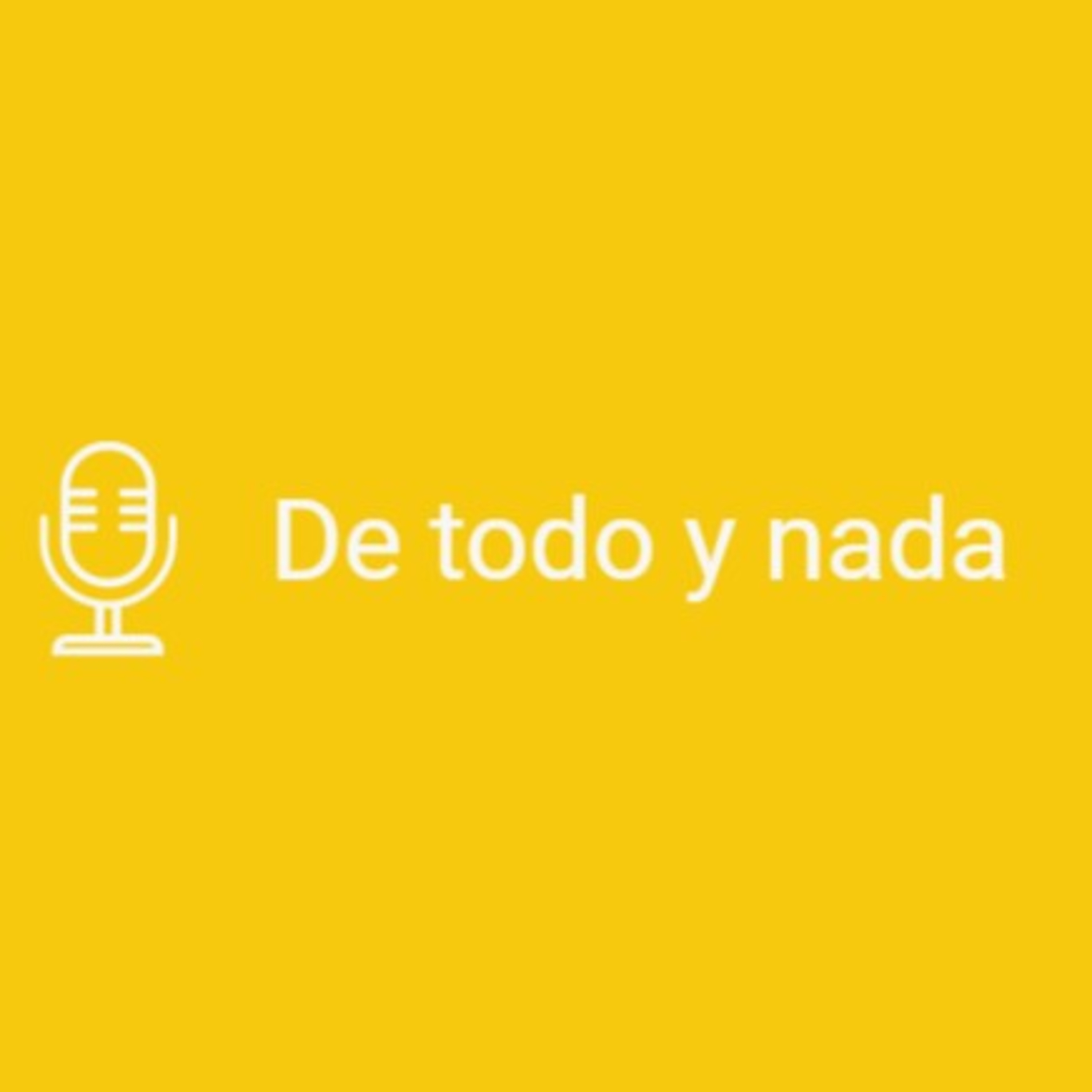 De todo y nada