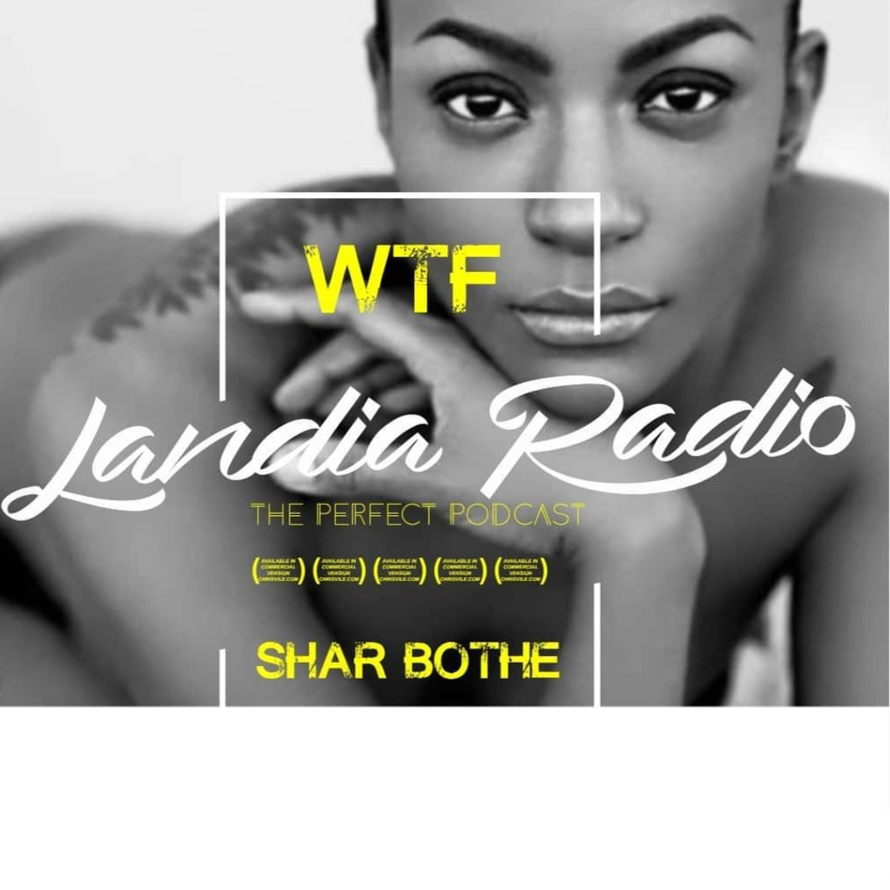 Wtf-Landia Radio with Shar Michelle