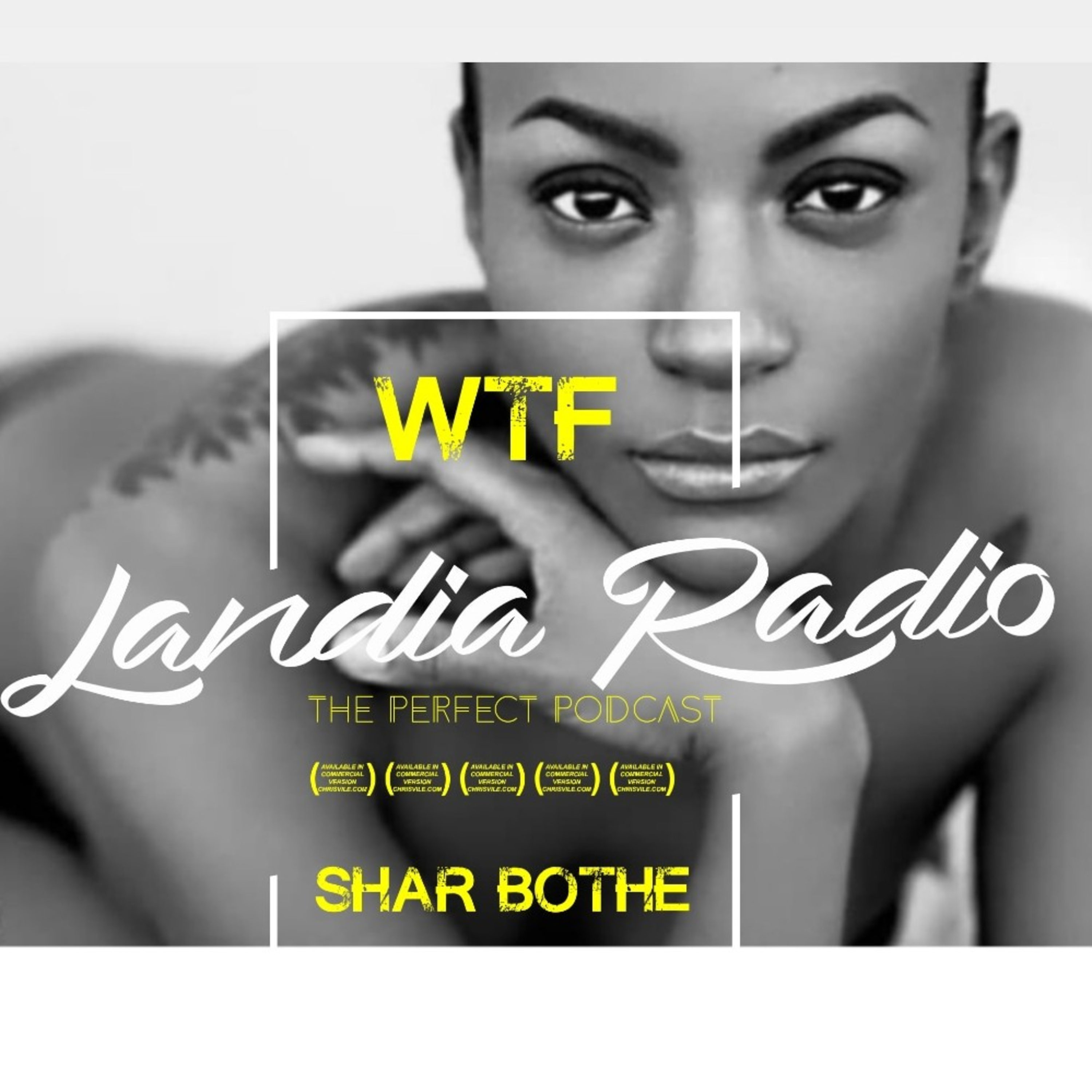 Wtf-Landia Radio with Shar Michelle