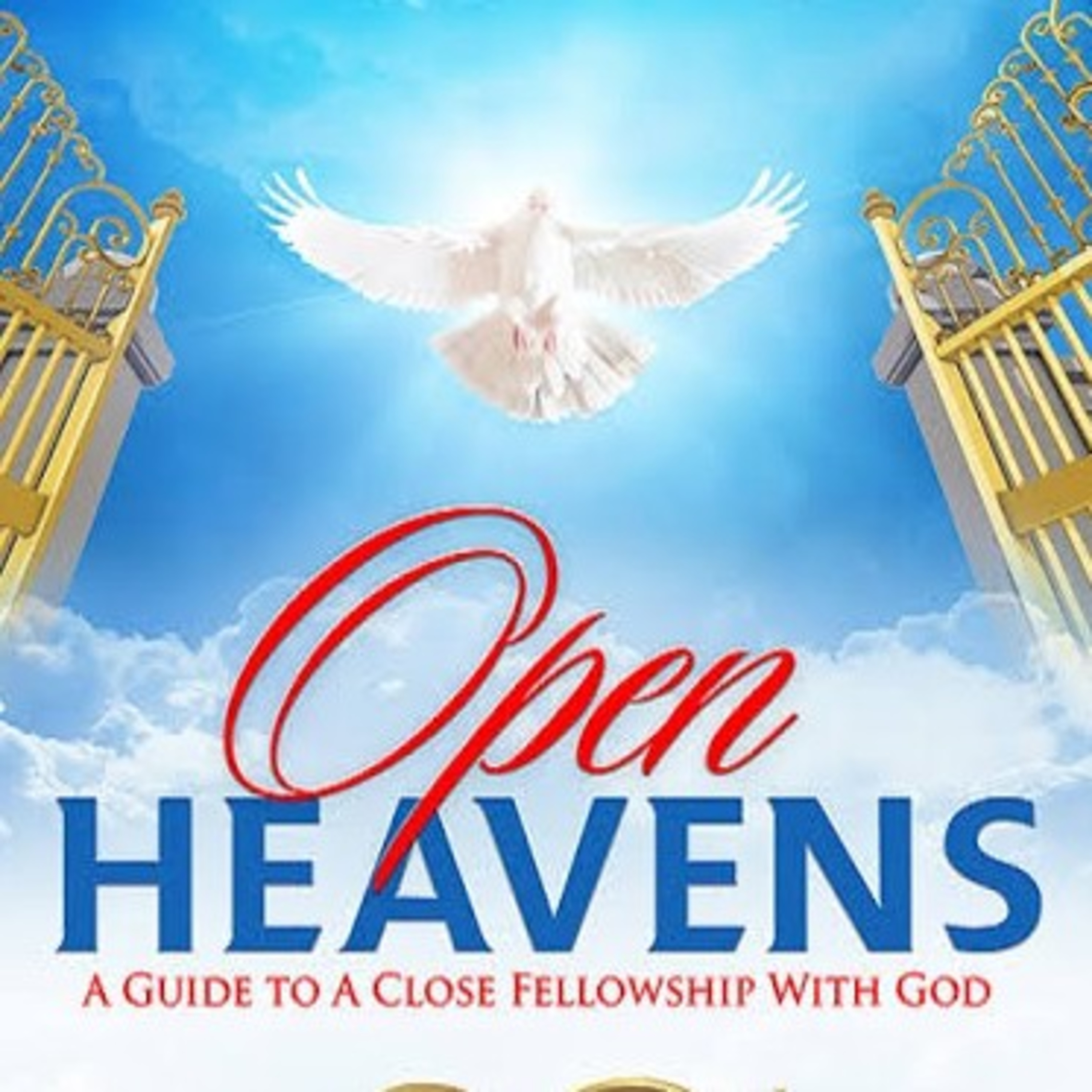 Gates Of Adversity Must Be Lifted_Open Heavens Sunday 7th June, 2020 episode artwork