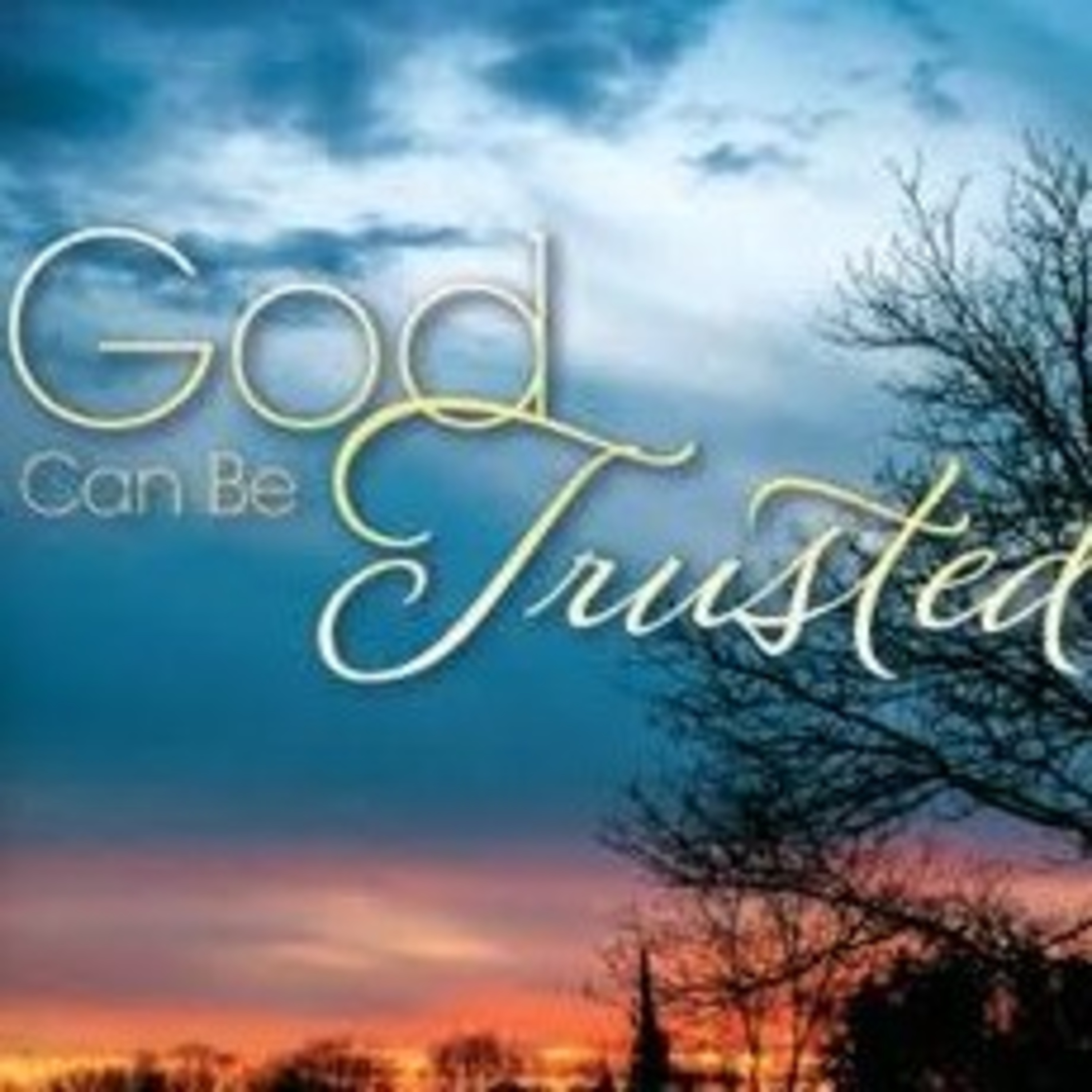 Why God Can Be Trusted episode artwork