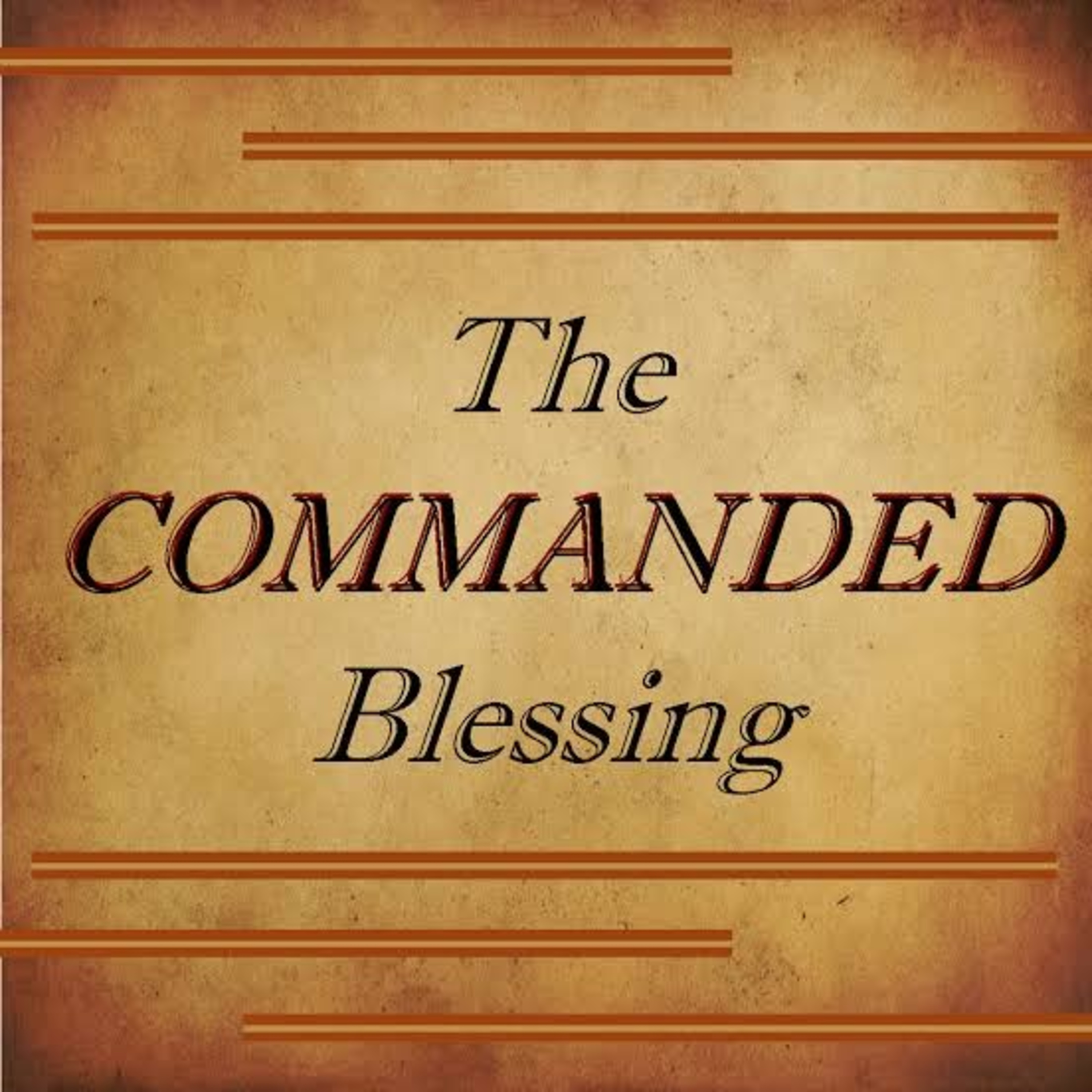 COMMANDED BLESSINGS episode artwork