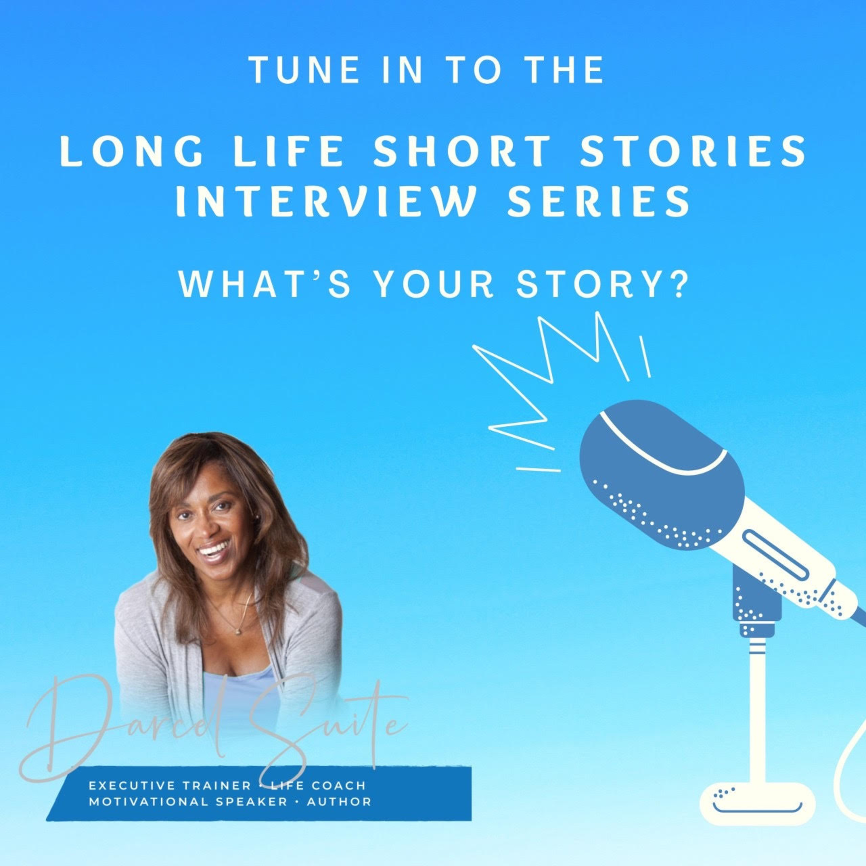 Darcel Dillard-Suite: Long Life Short Stories