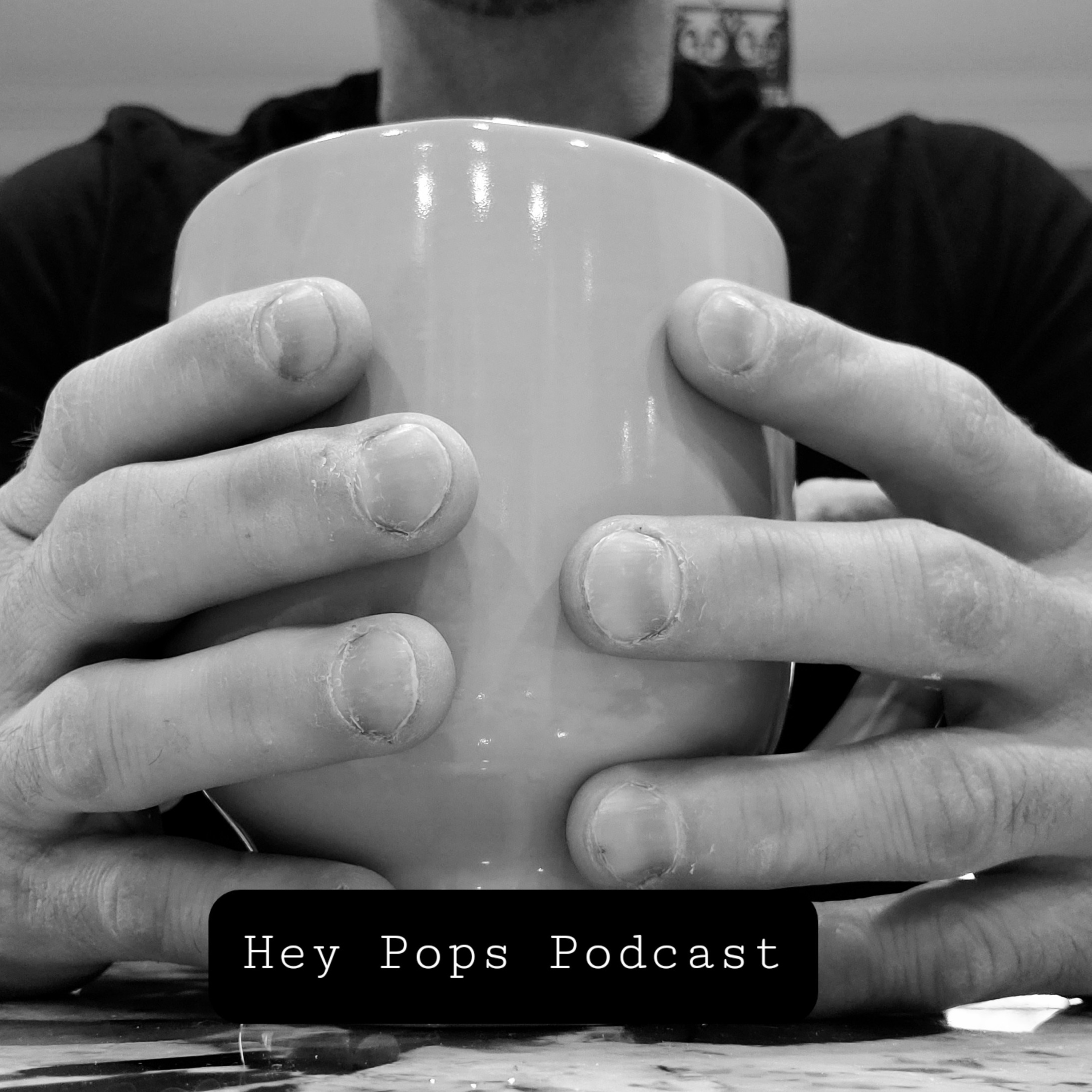 Hey Pops Podcast