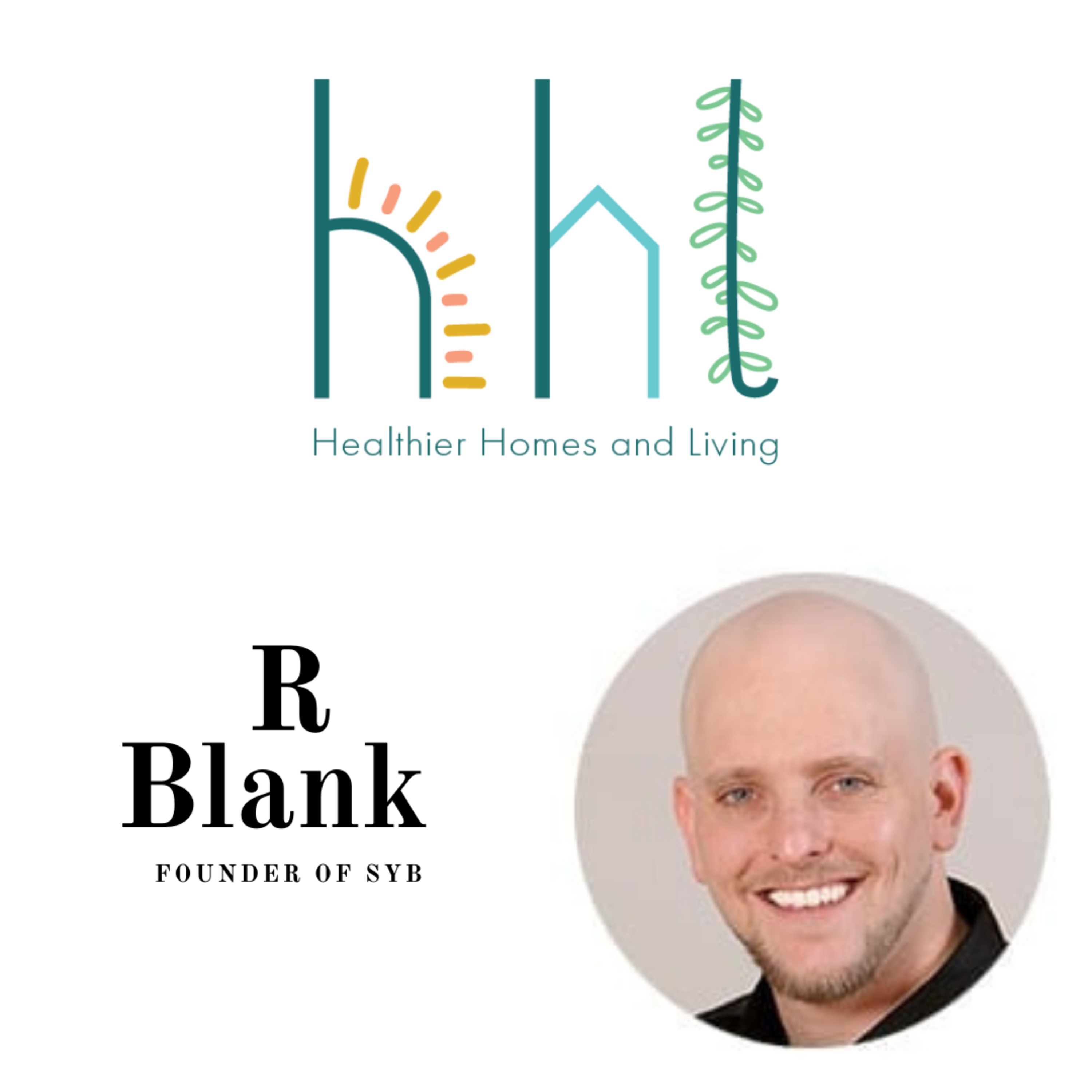 Healthier Homes and Living