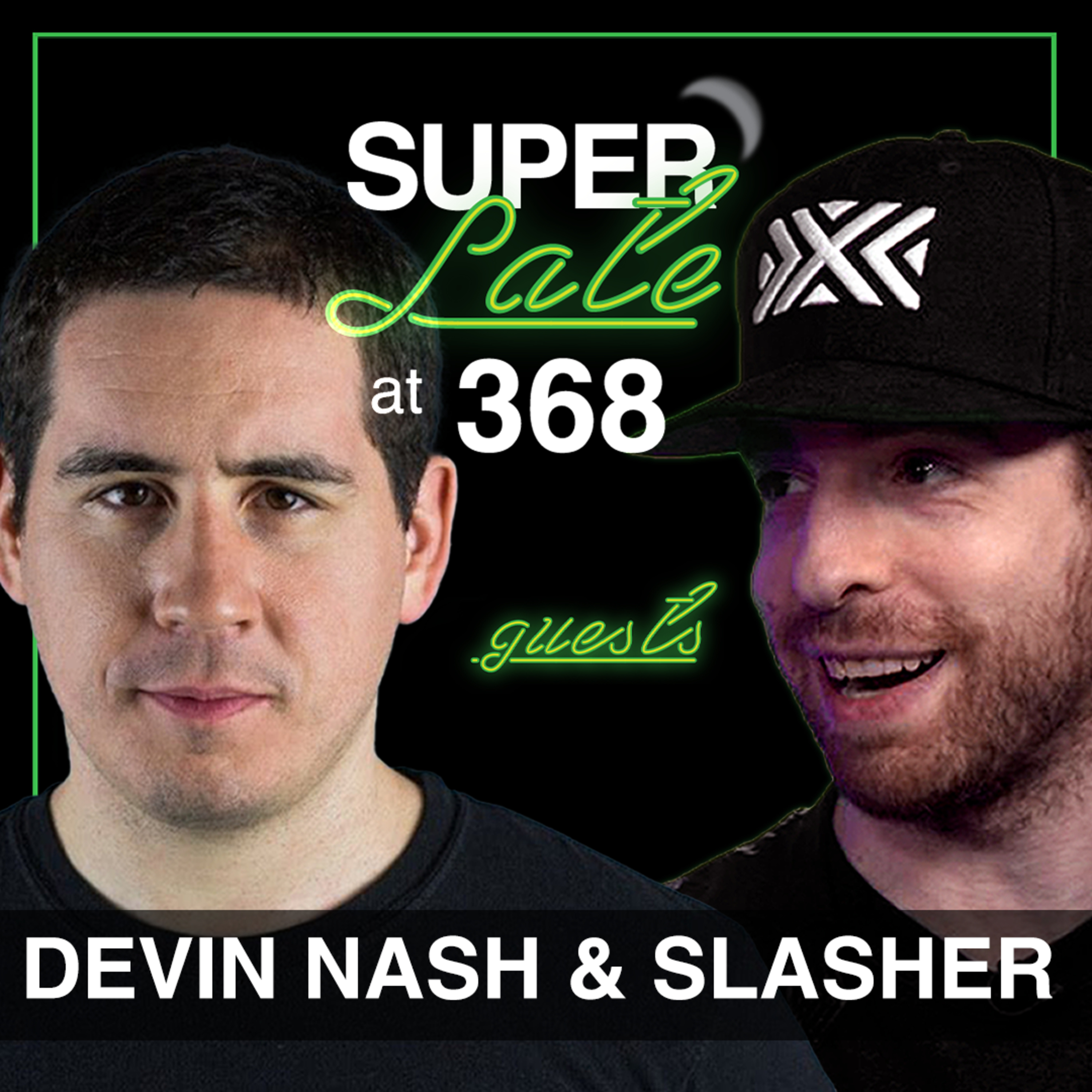 SUPER LATE at 368