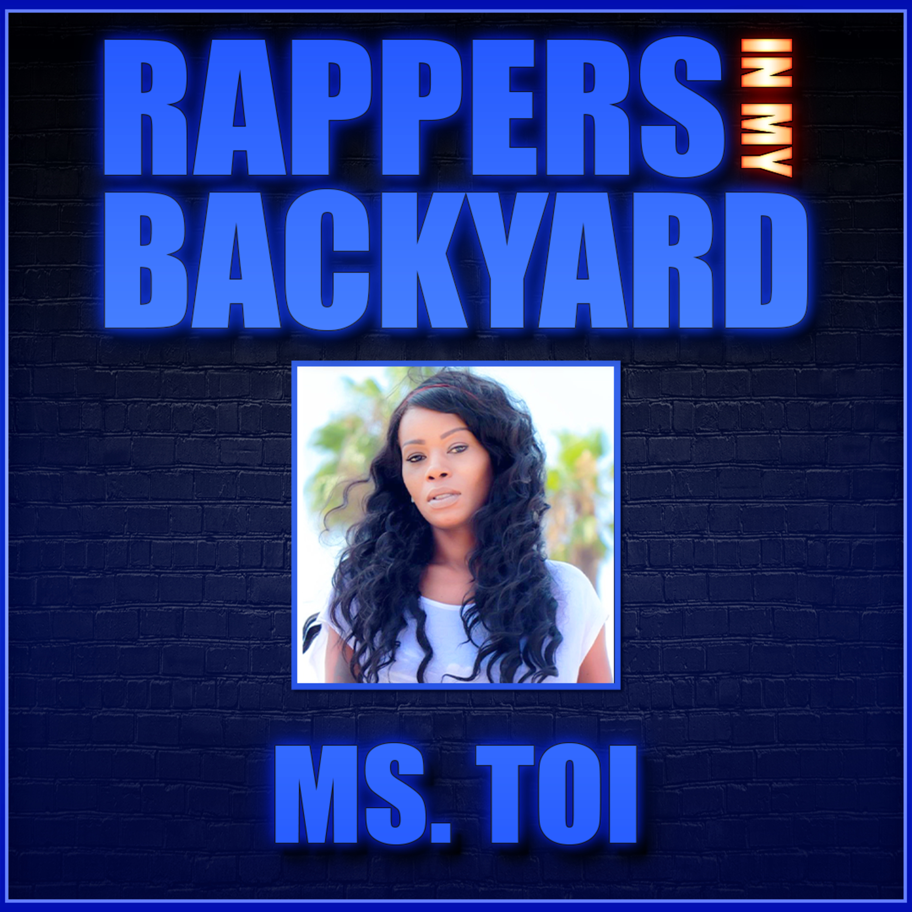 Rappers In My Backyard