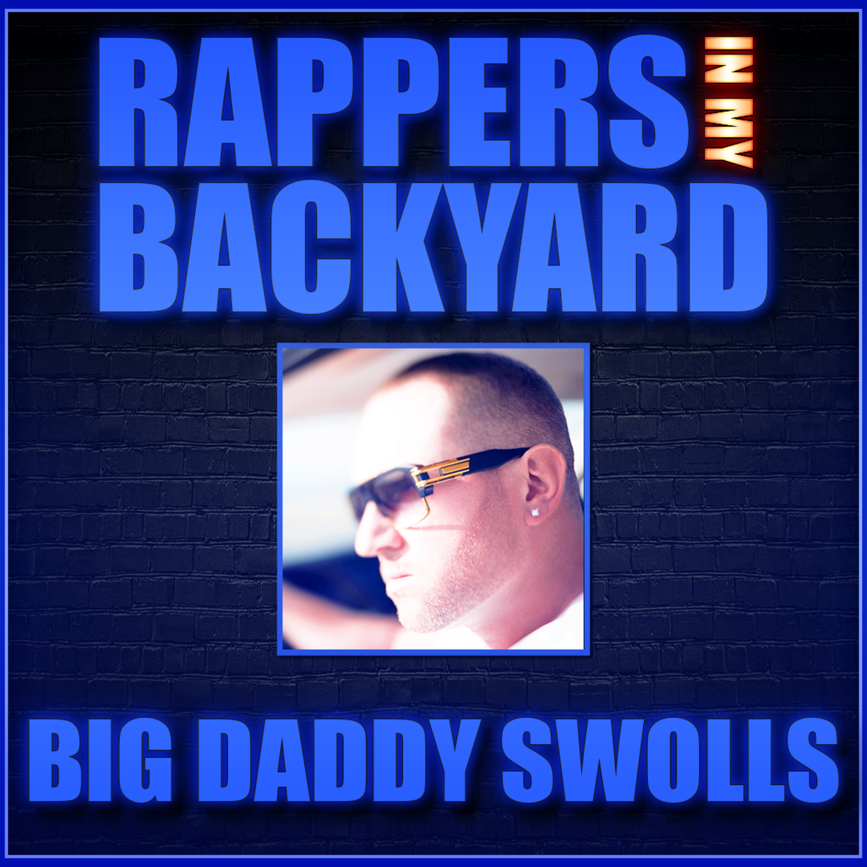 Rappers In My Backyard