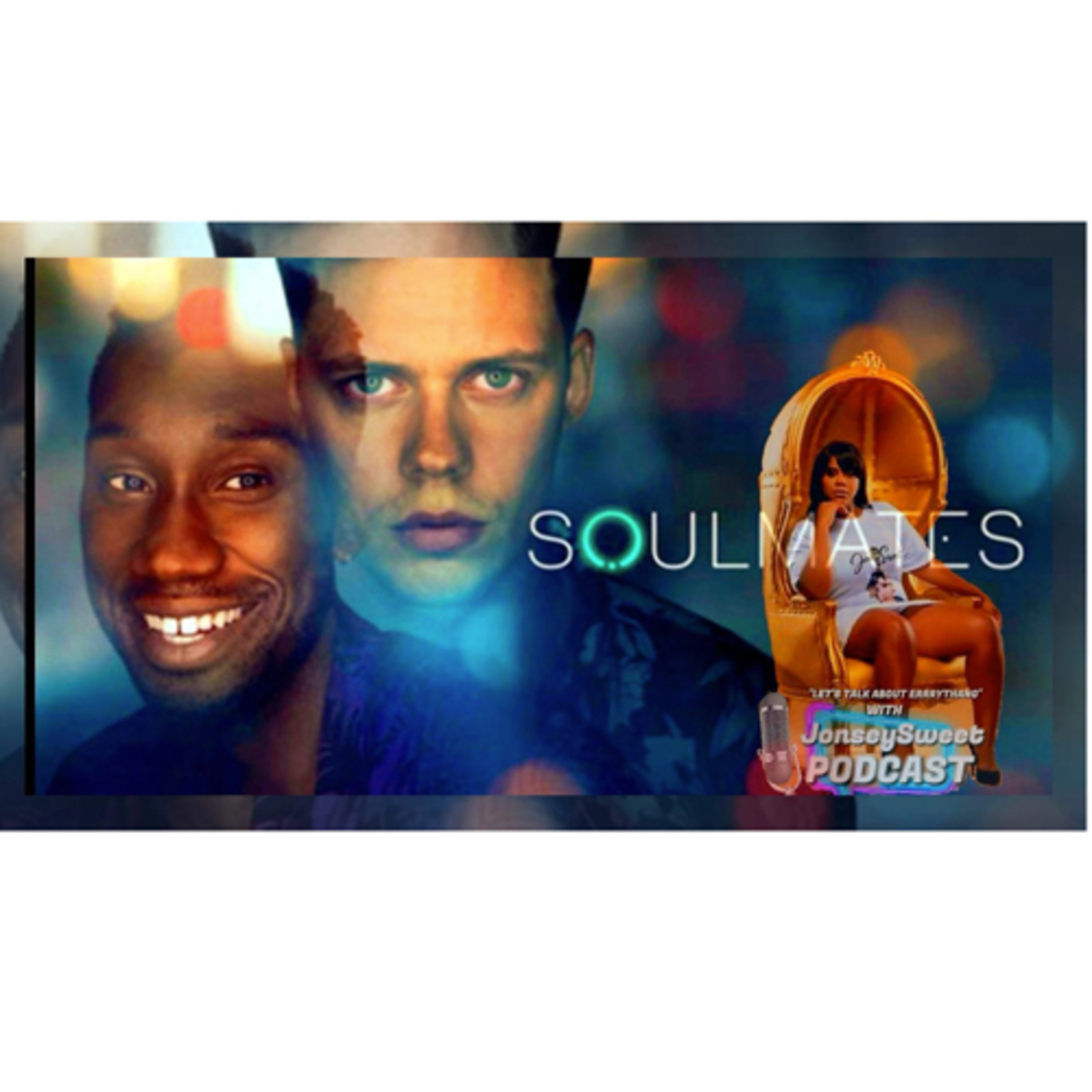 Let’s Talk About Errrrythang with JonseySweet