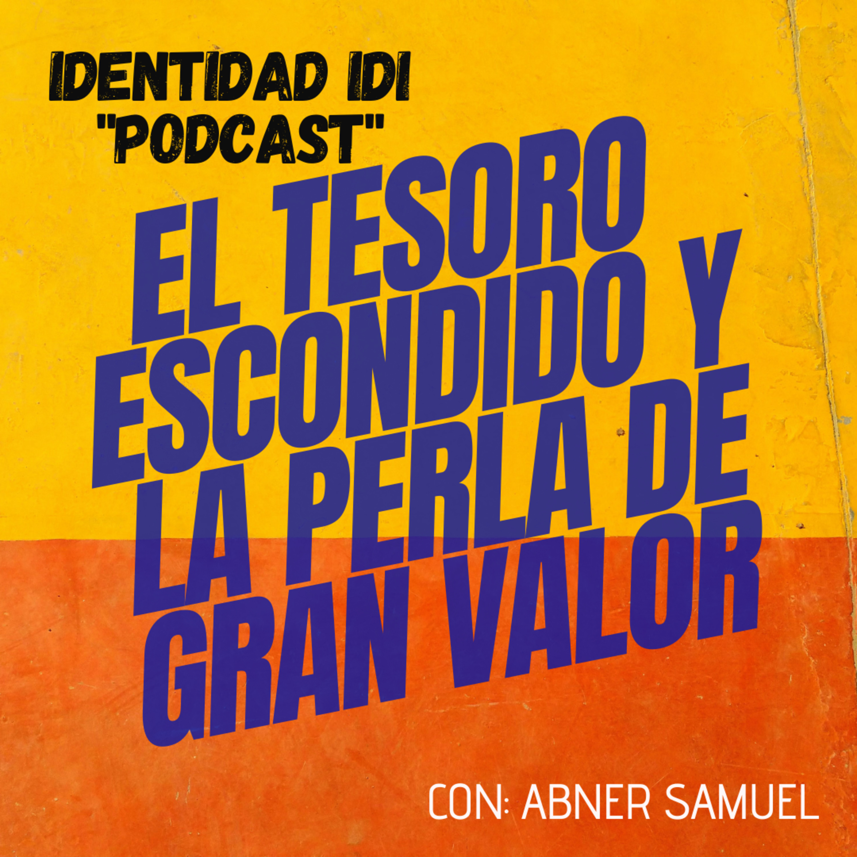 Ep10. El tesoro escondido y la perla de gran valor  episode artwork