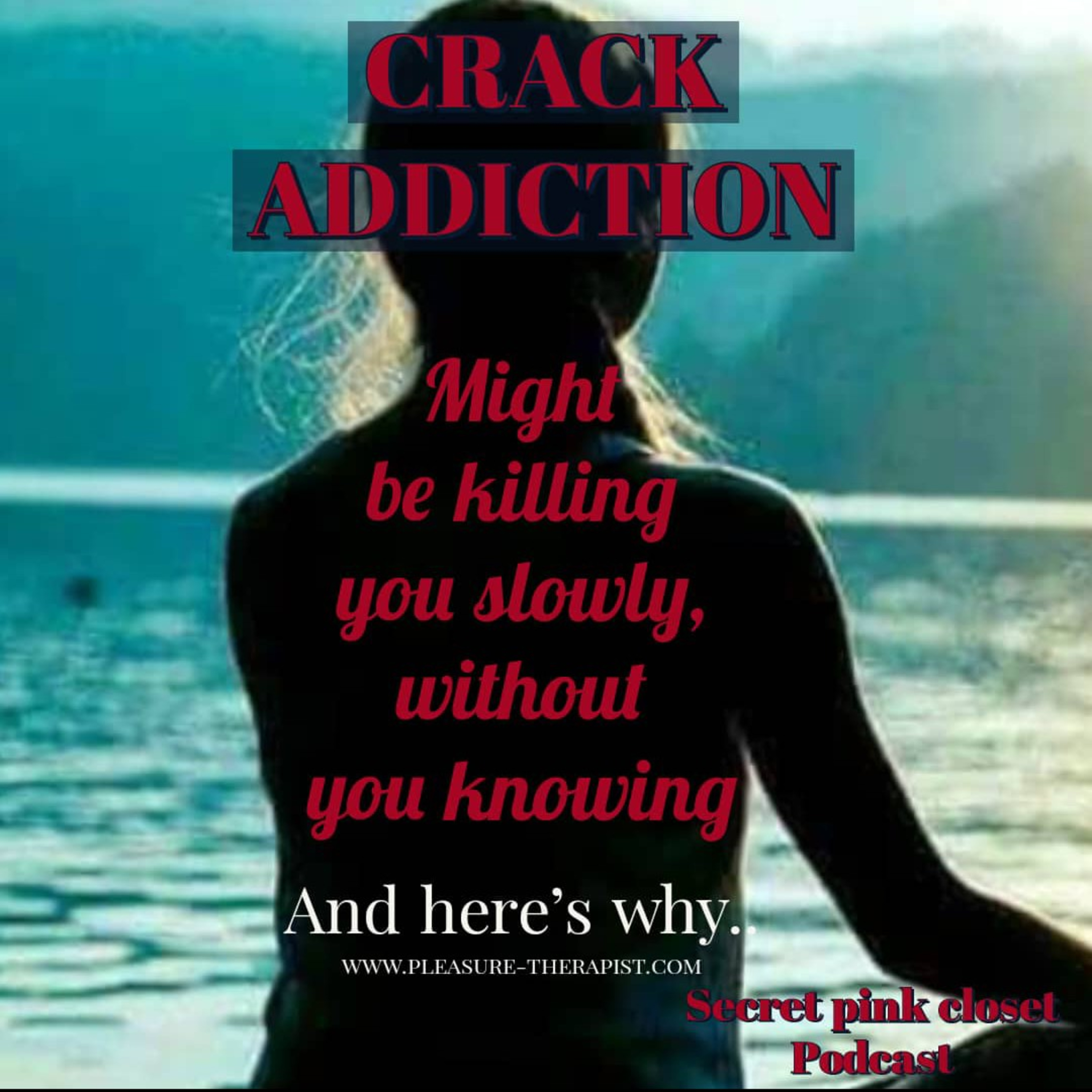 CRACK ADDICTION episode artwork