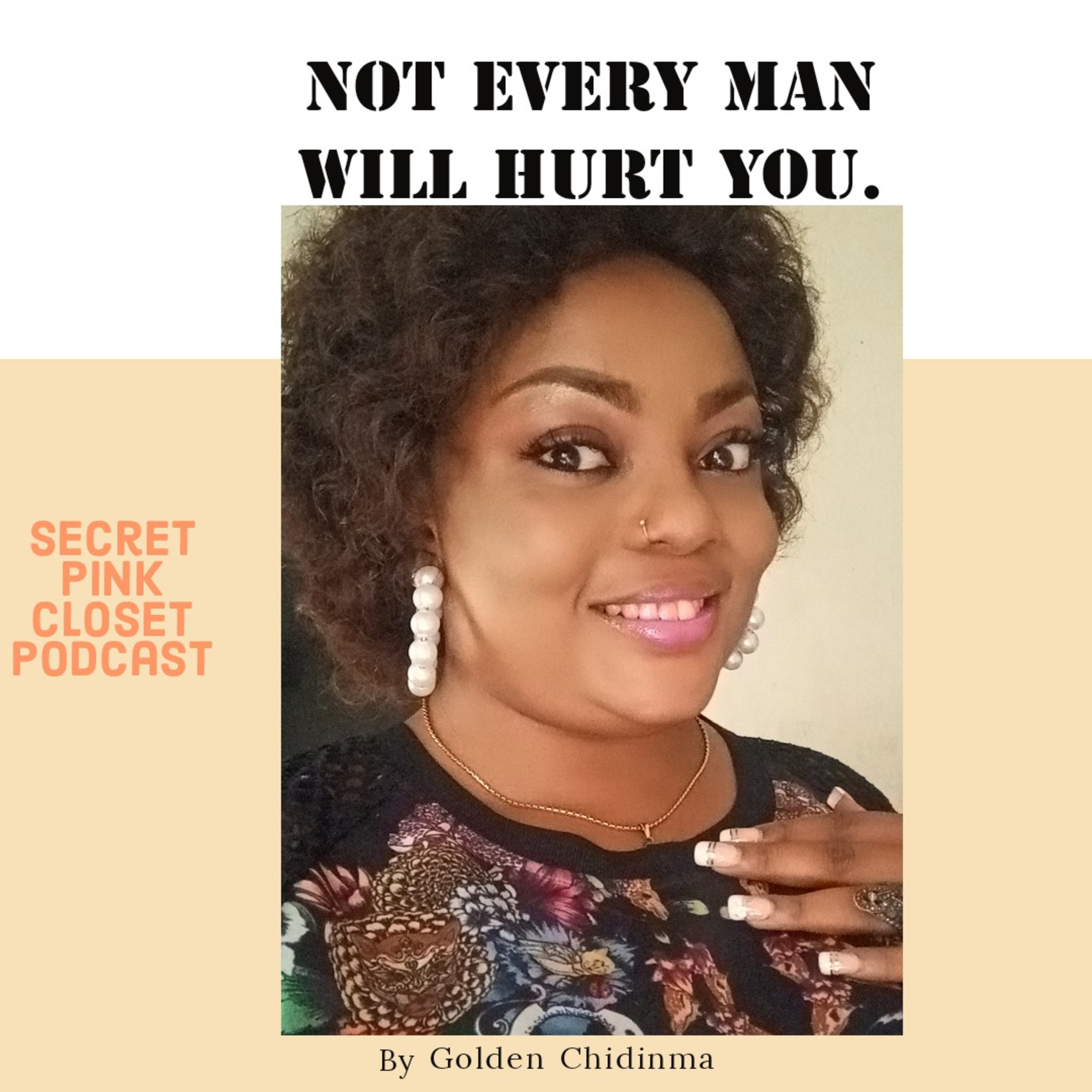 NOT EVERY MAN WILL HURT YOU episode artwork