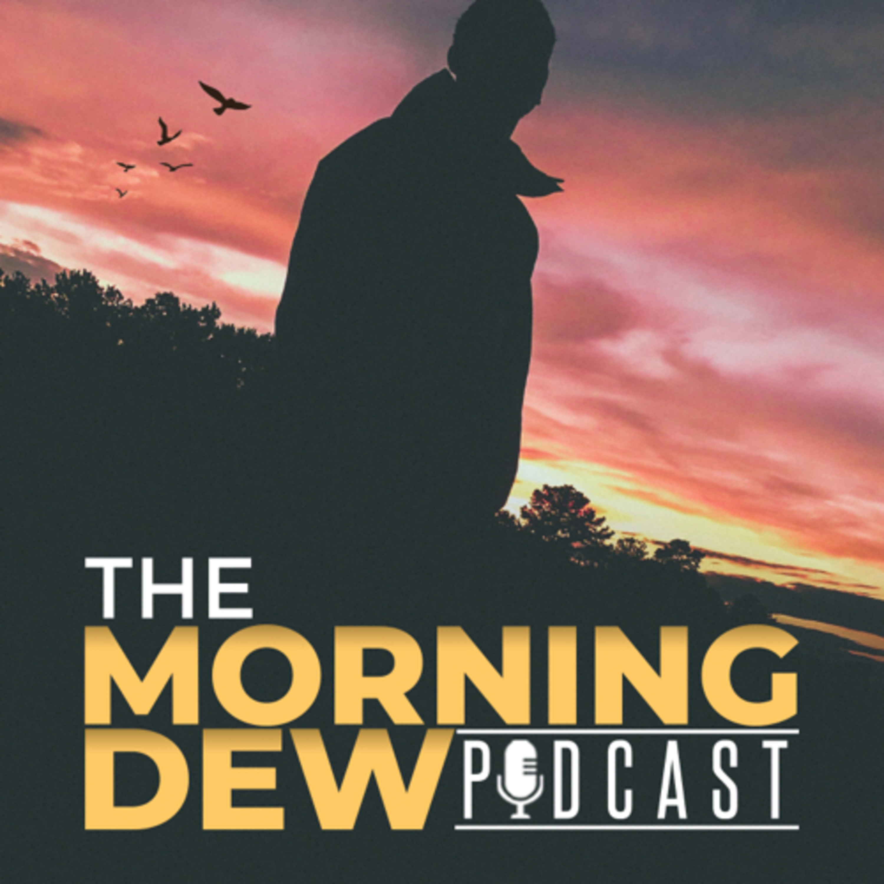 Morning Dew Podcast