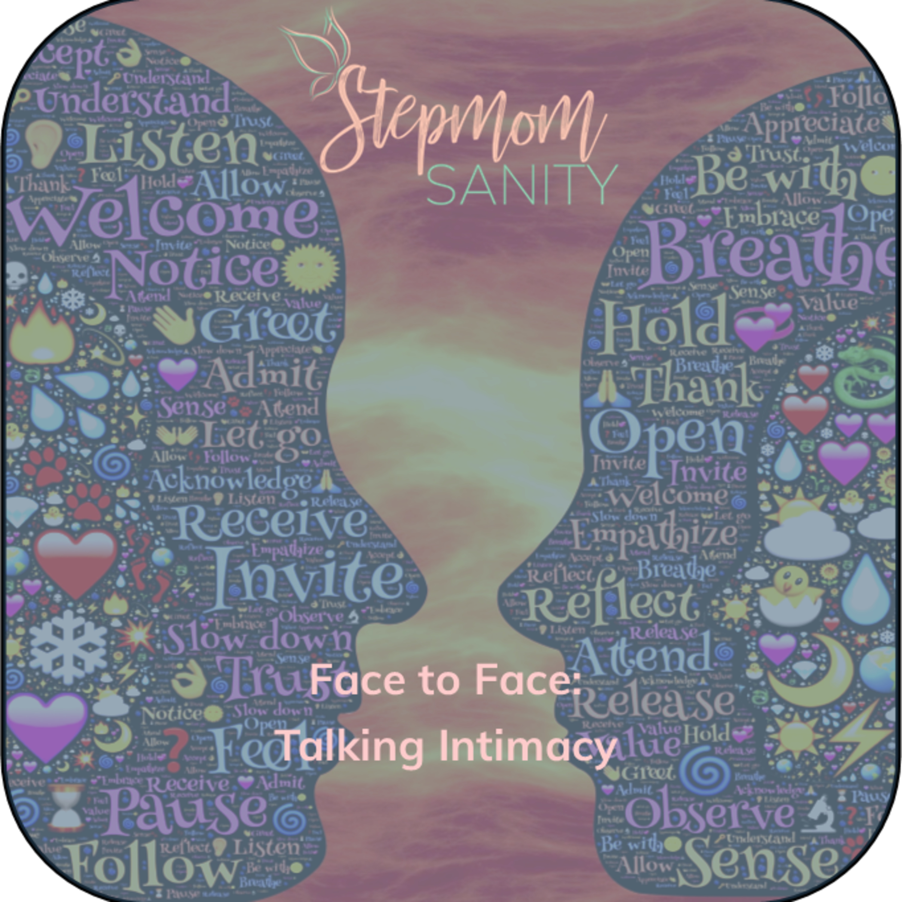 Face to Face: A Special Pre-Valentine's Day Episode with Tammy J of Stepmom Goals