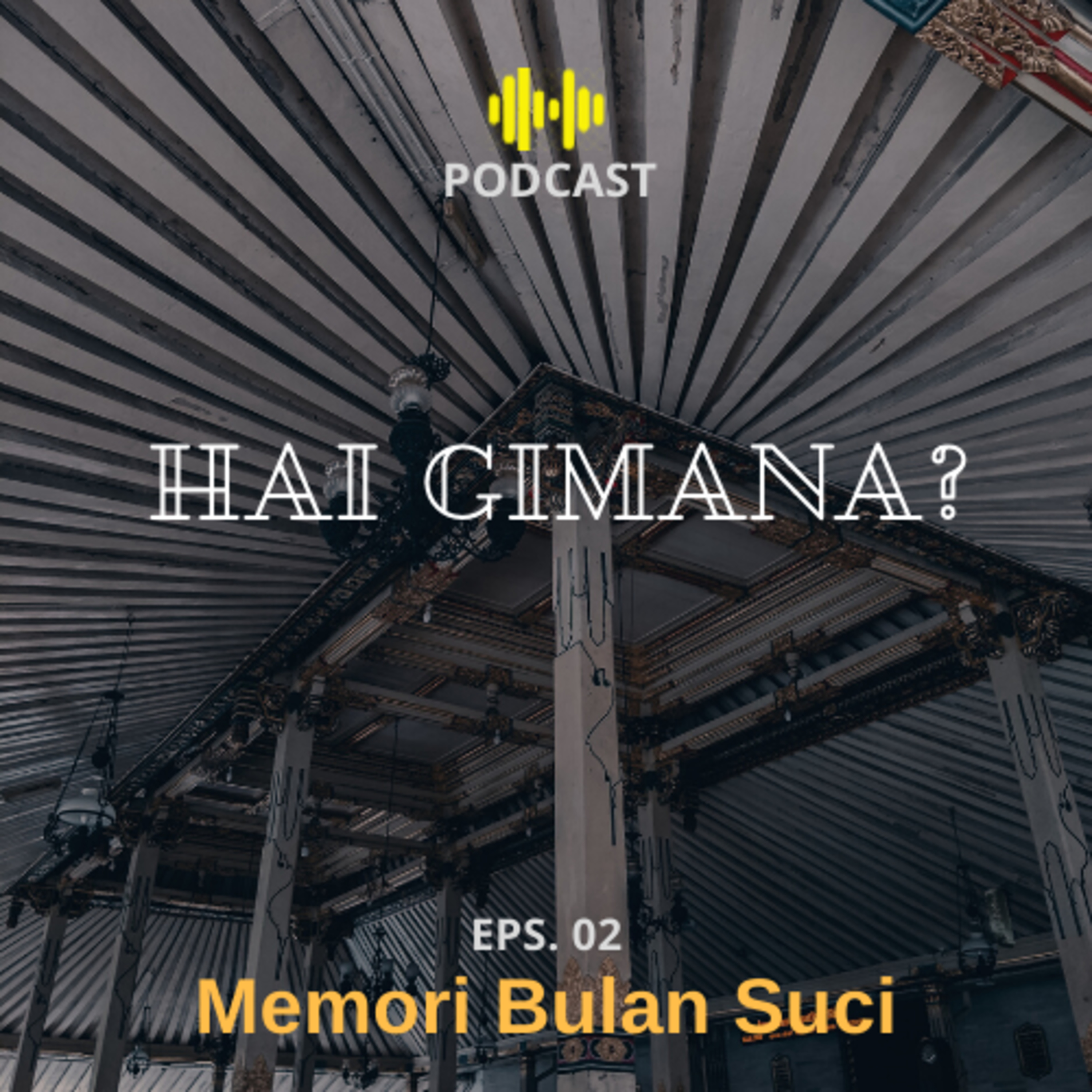 Hai Gimana Podcast