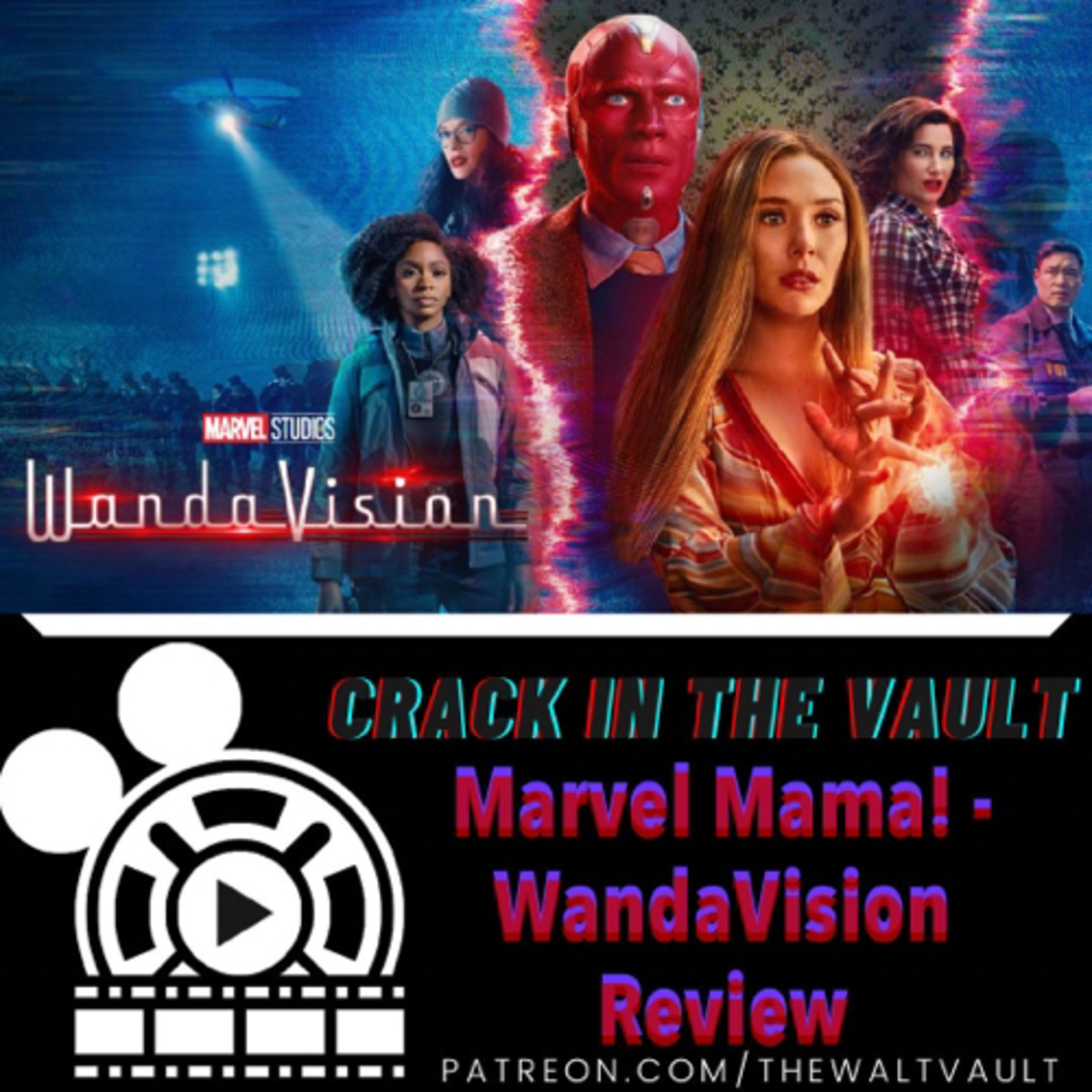 Crack In The Vault: Marvel Mama! A WandaVision Review