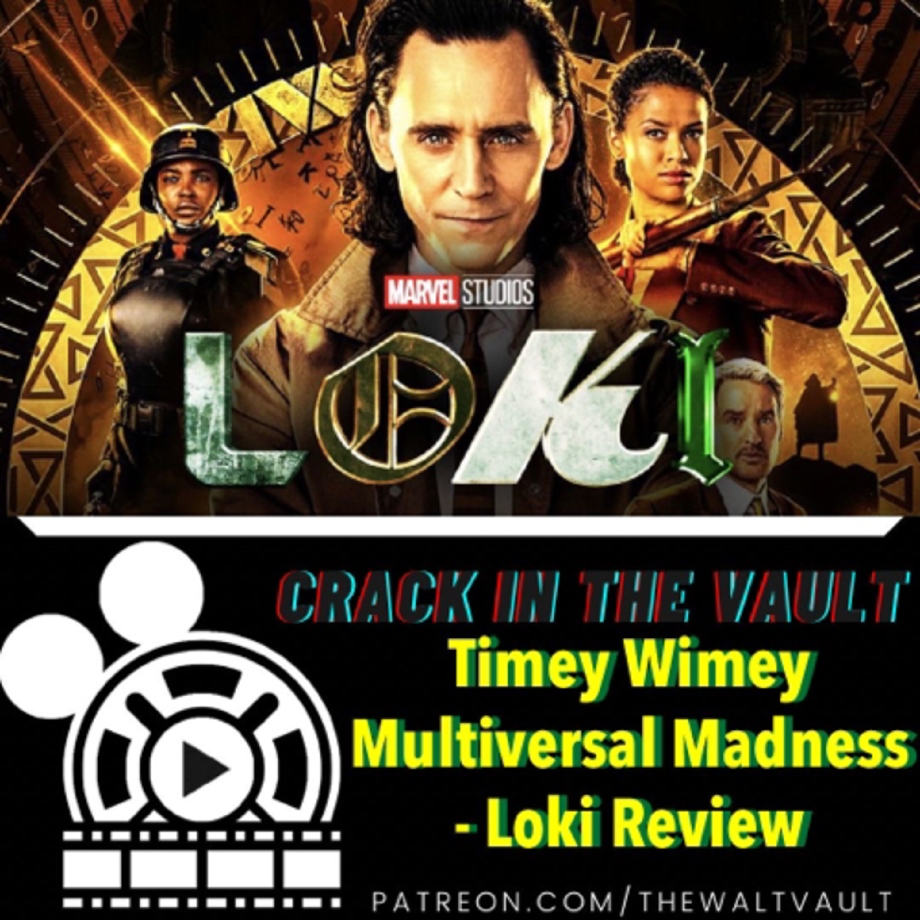 BONUS: Crack In The Vault - Timey Wimey Multiversal Madness Loki Review episode artwork
