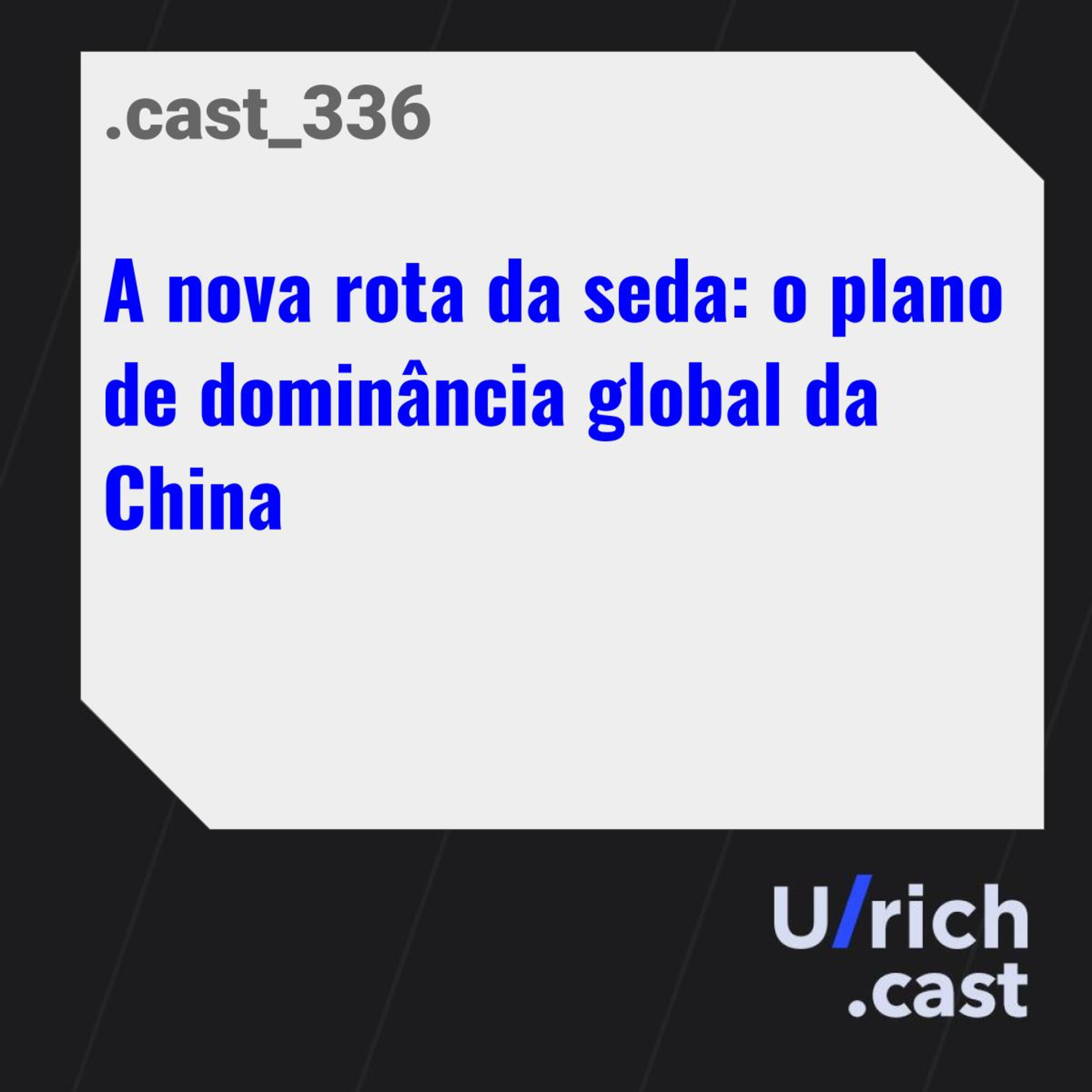 A nova rota da seda: o plano de dominância global da China
