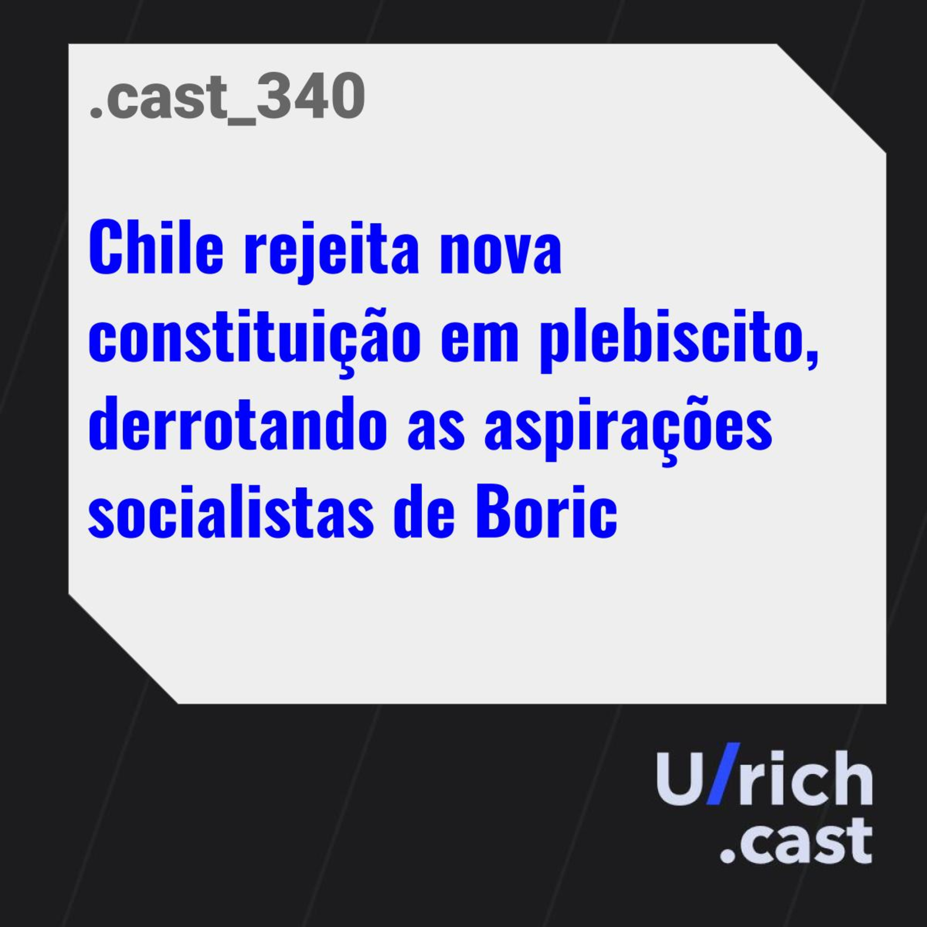 Chile rejeita nova Constituição em plebiscito, derrotando as aspirações socialistas de Boric