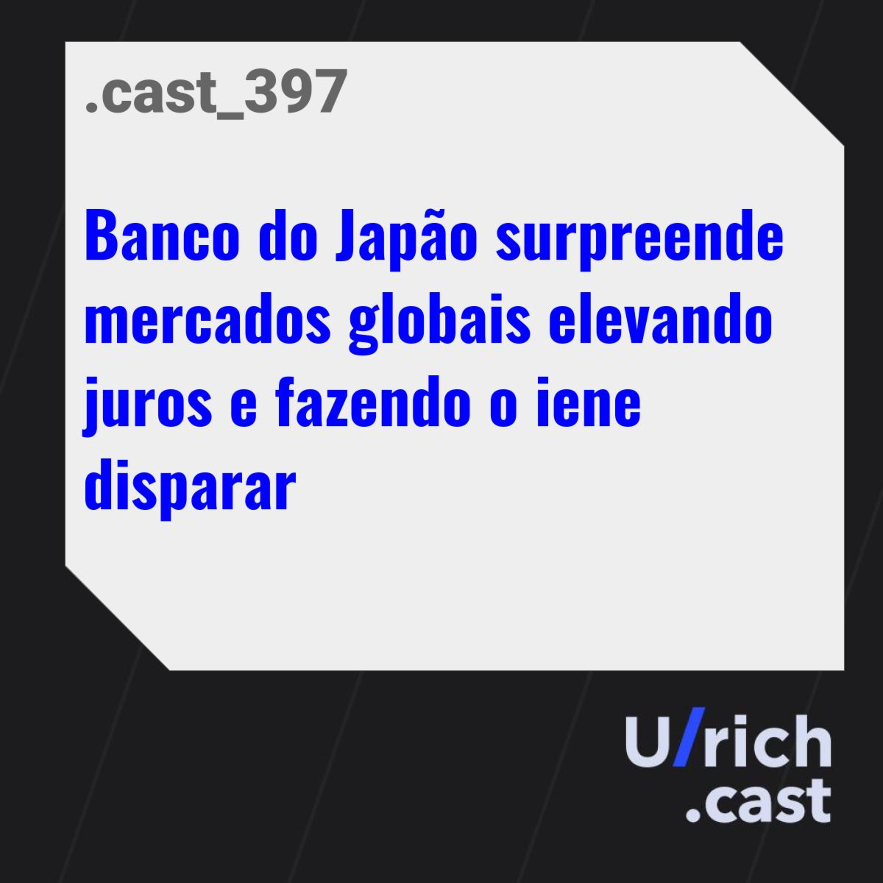 Banco do Japão surpreende mercados globais elevando juros e fazendo iene disparar