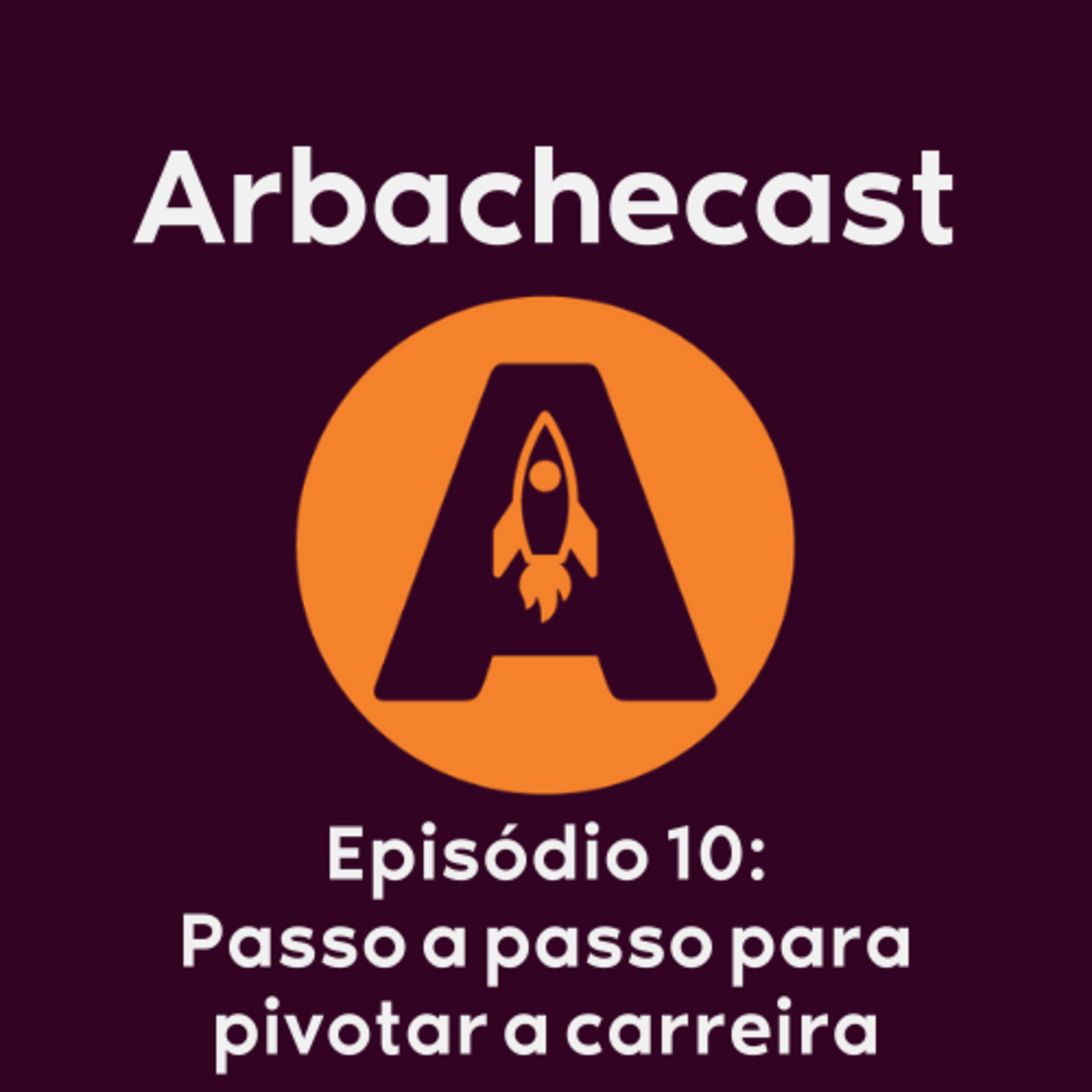Arbachecast