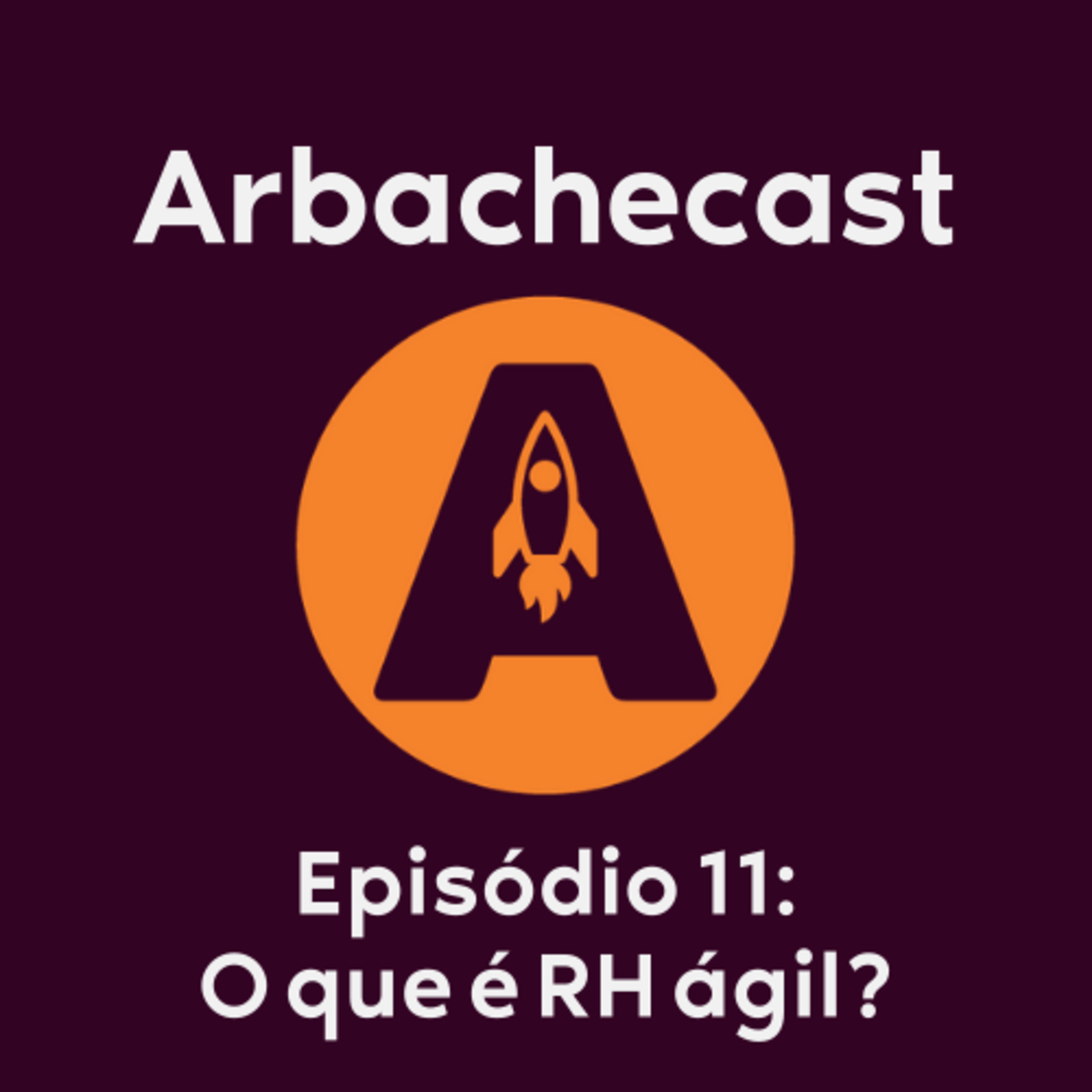 Arbachecast