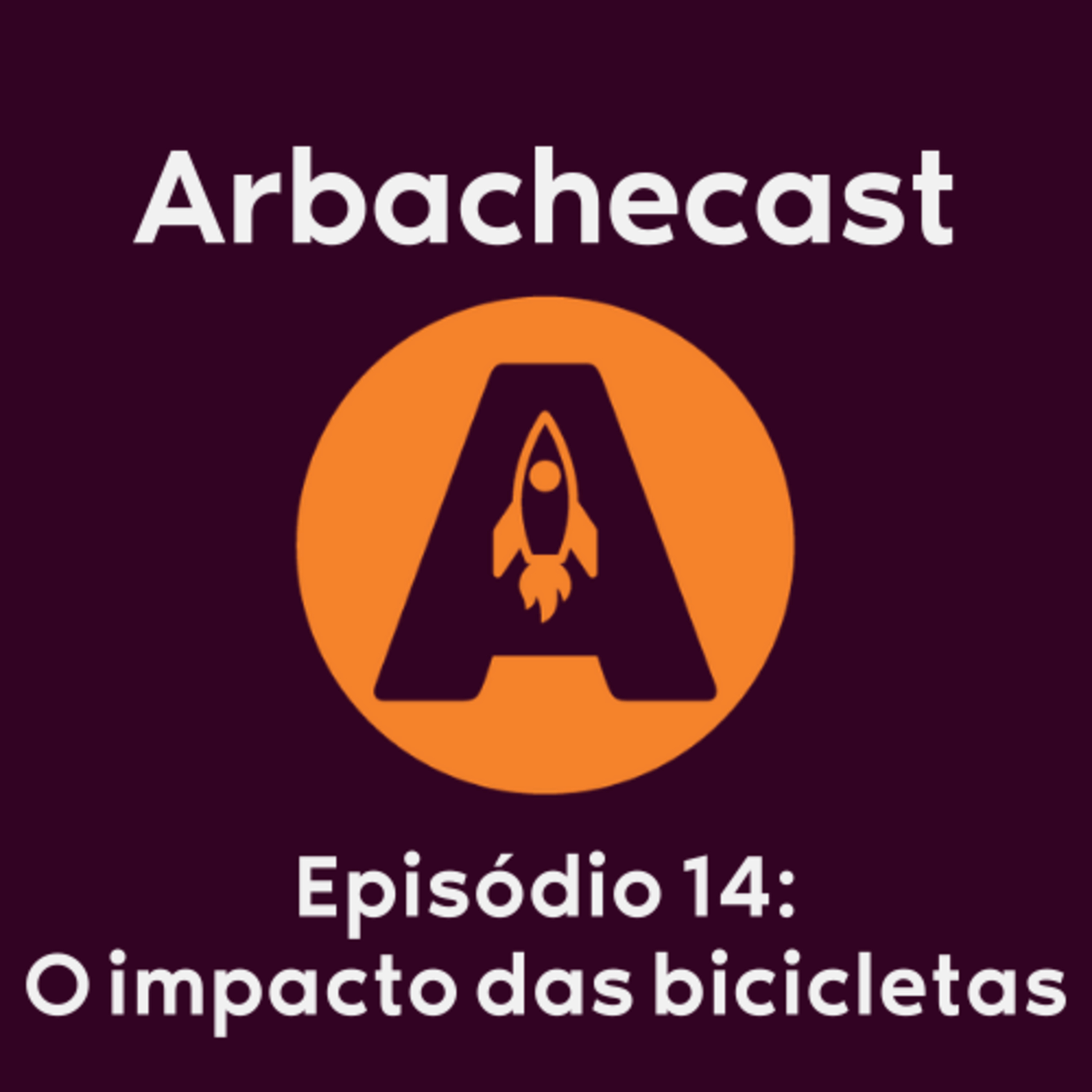 Arbachecast