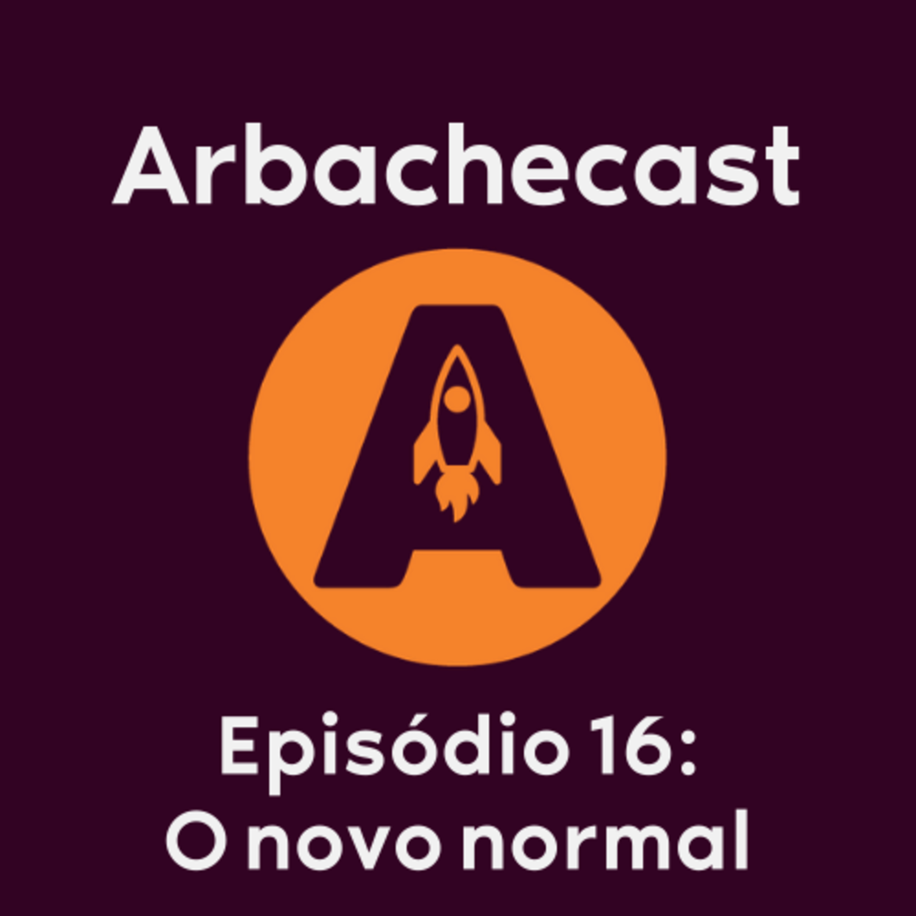 Arbachecast