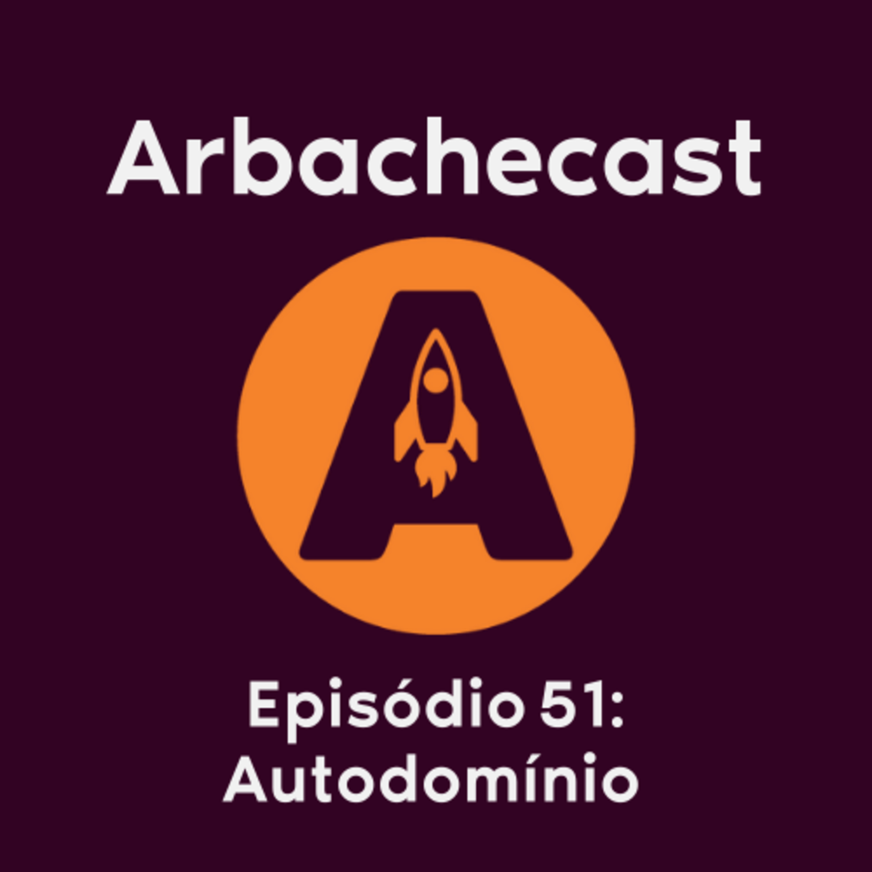Arbachecast