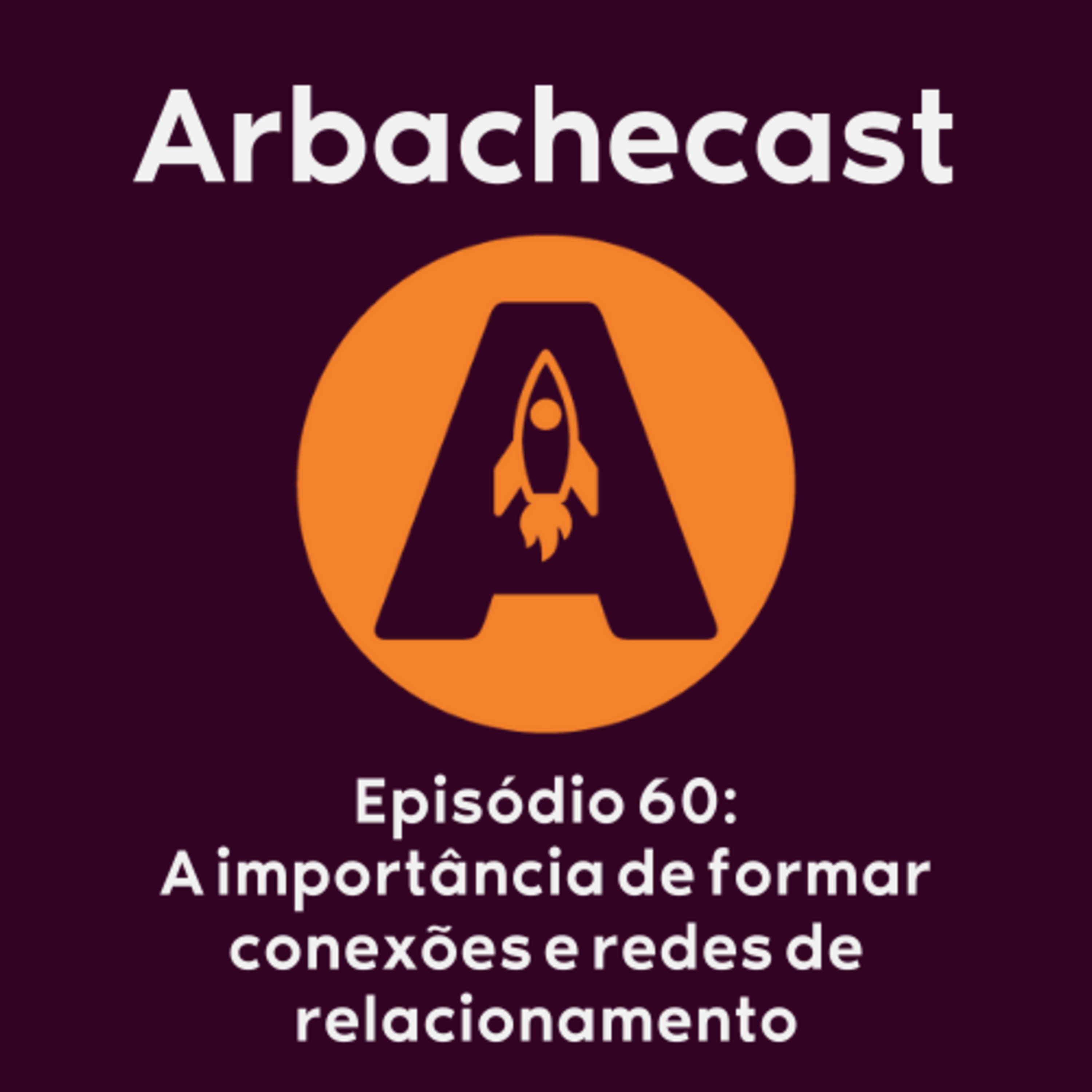 Arbachecast