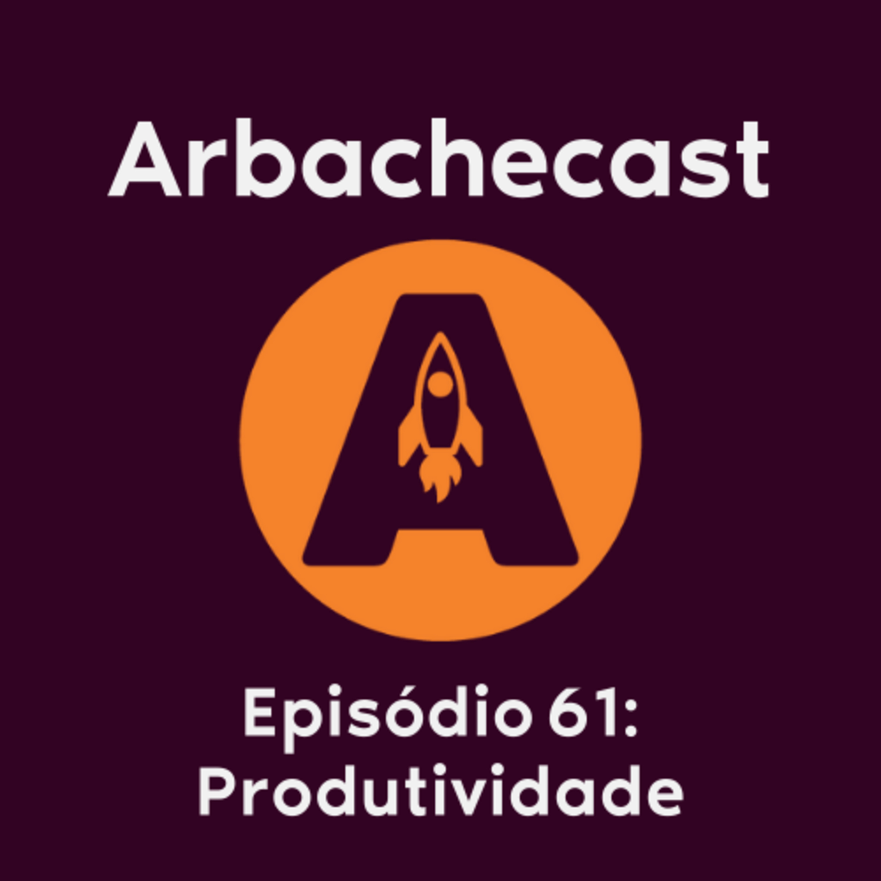 Arbachecast