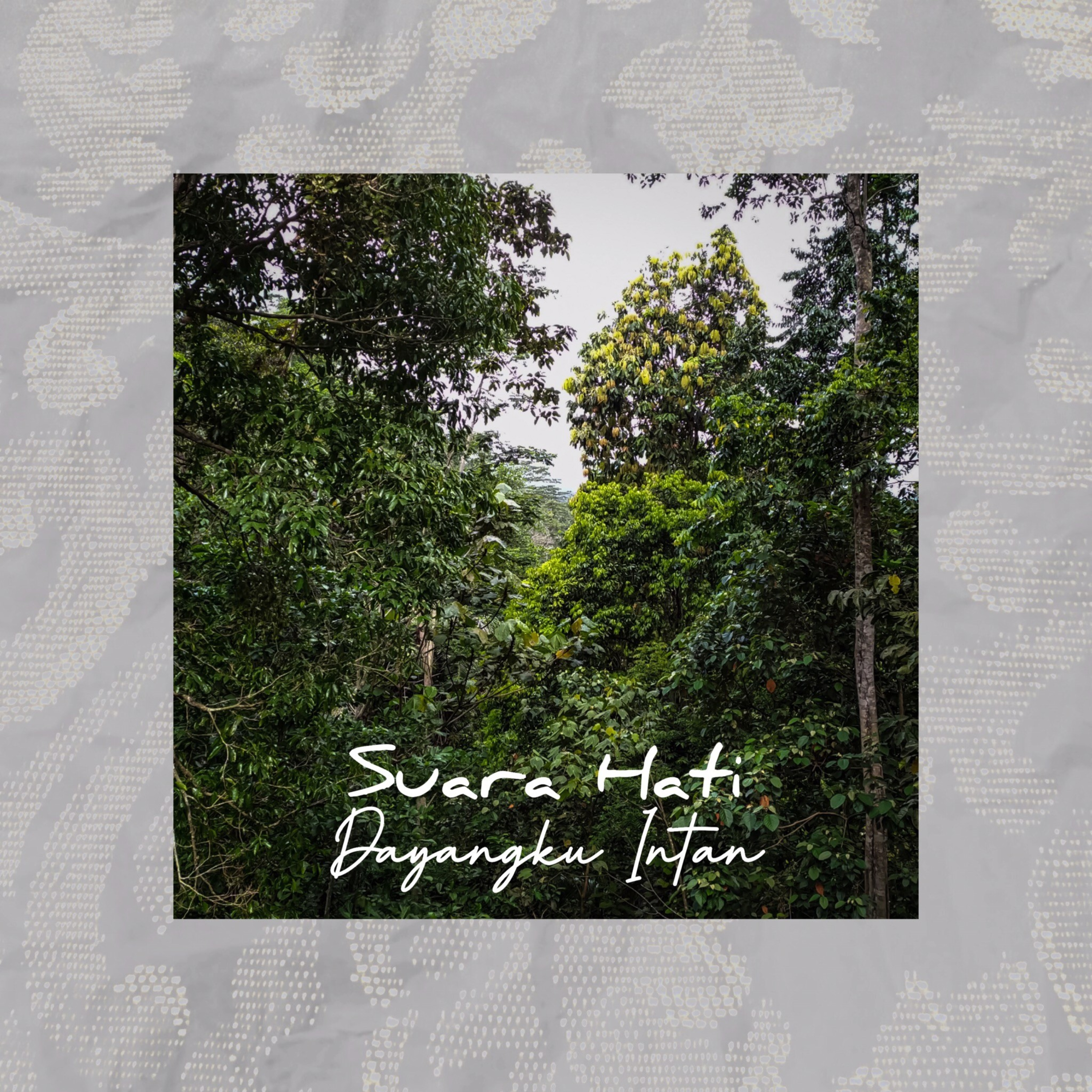 Suara Hati Dayangku Intan