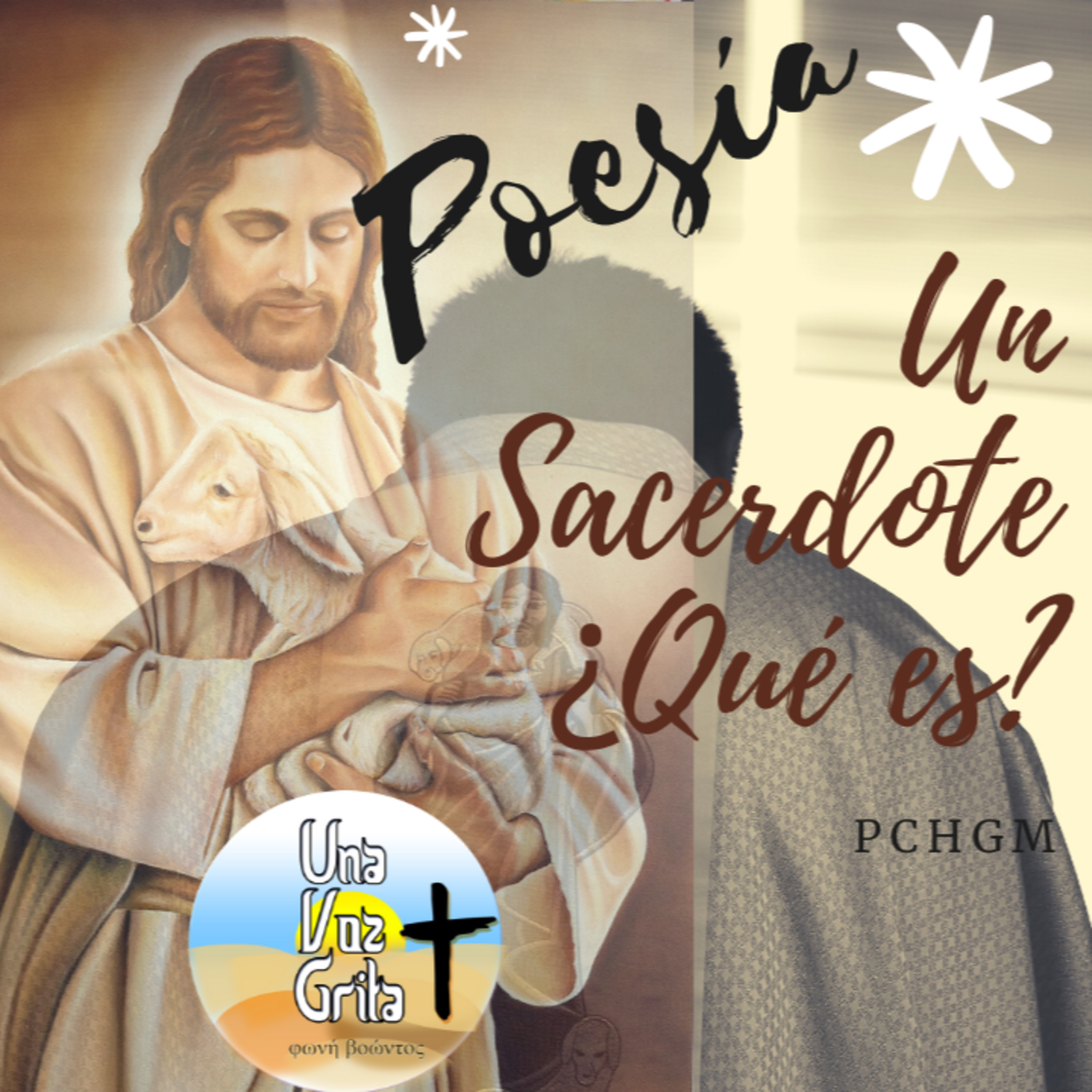 POESÍA: Un Sacerdote ¿Qué es?