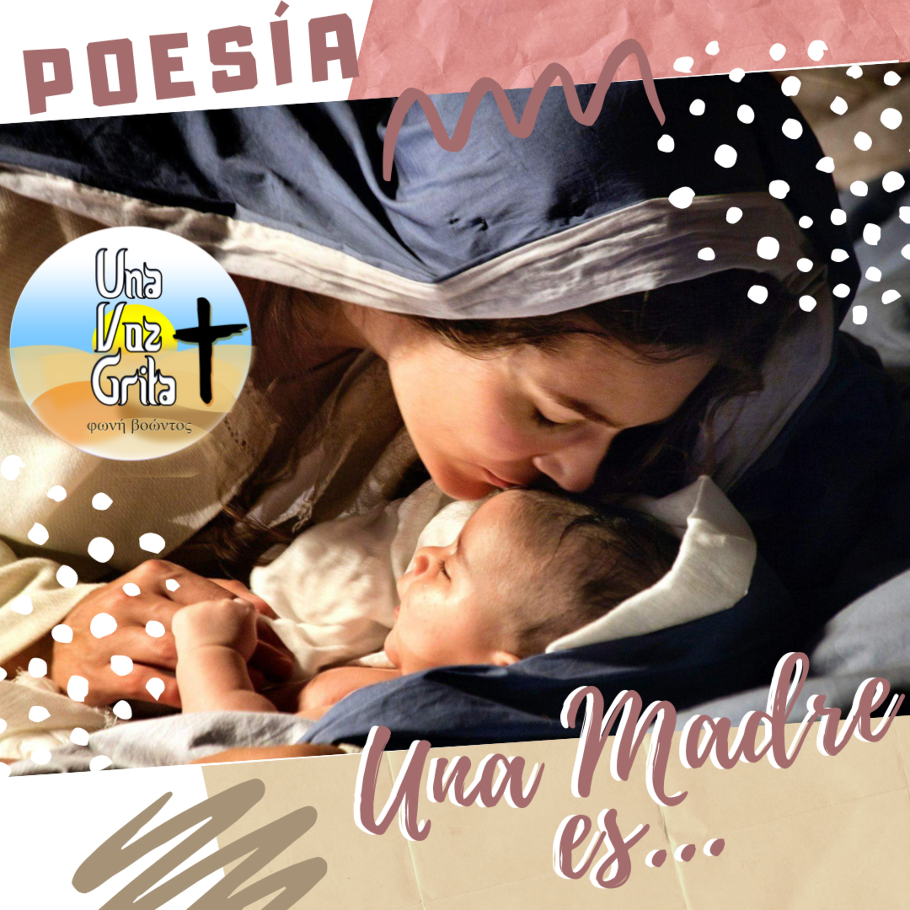 POESÍA: Una Madre es...