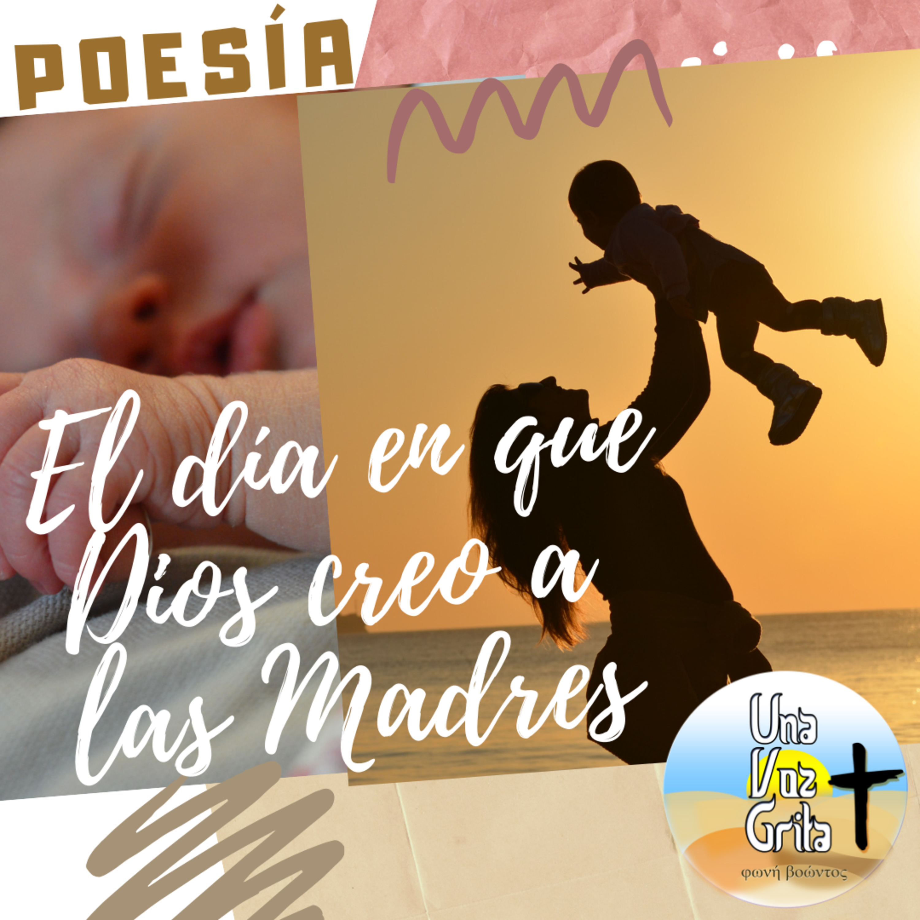 POESÍA: El día en que Dios creó a las Madres.