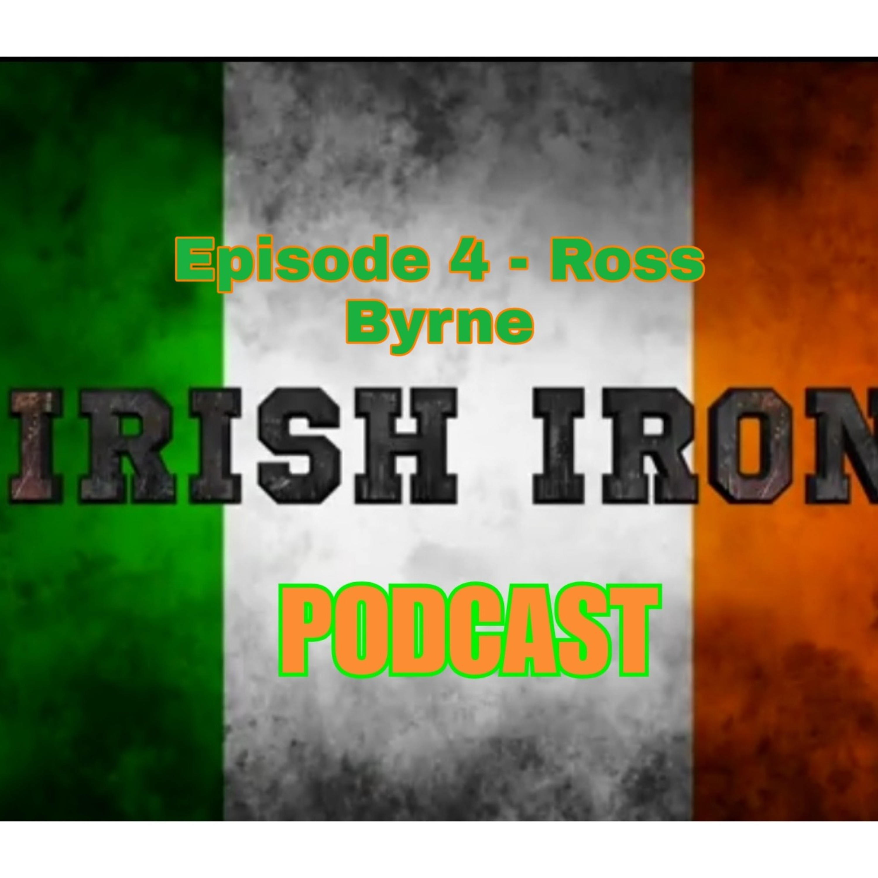 The Irish Iron Podcast