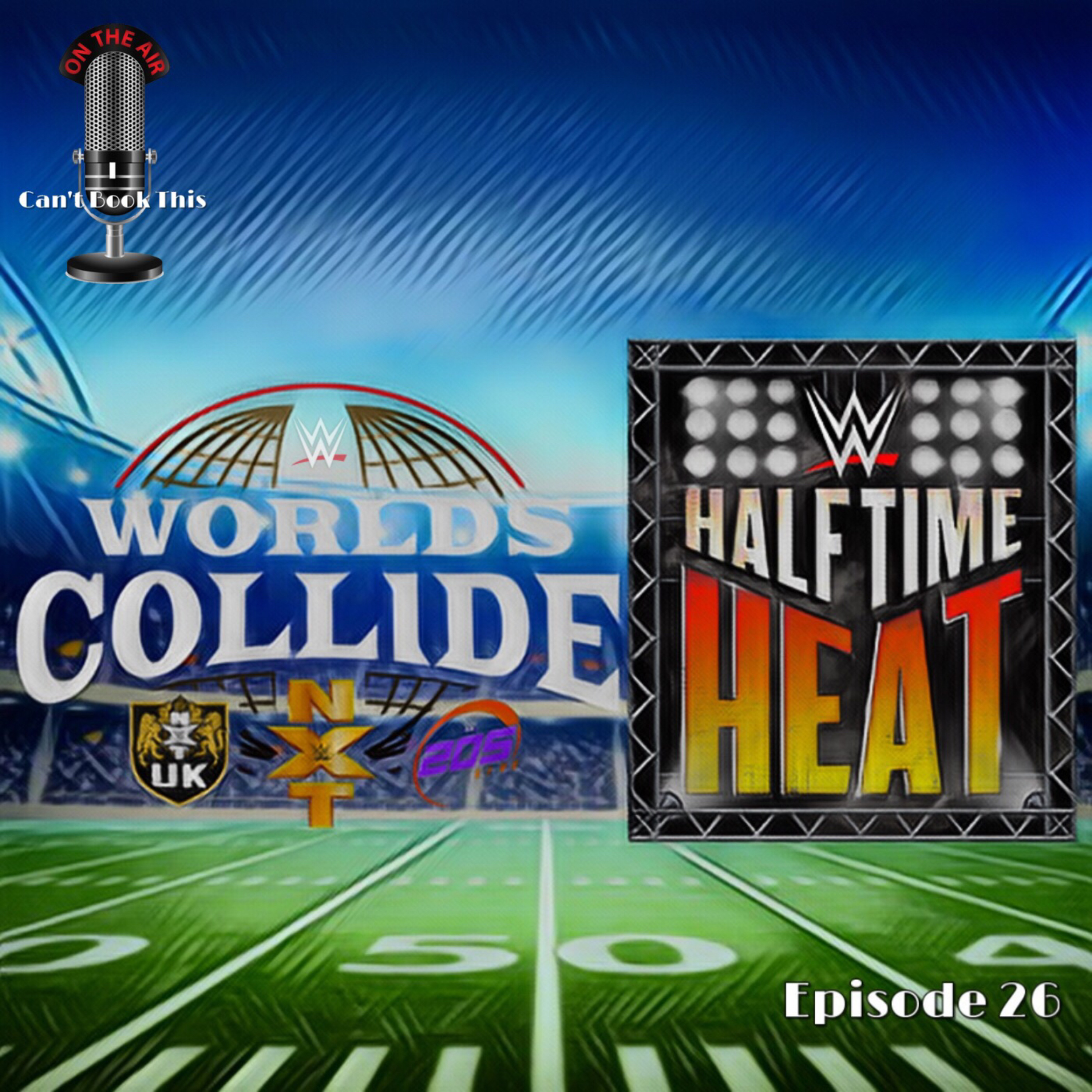 Episode 26: Heating Up episode artwork