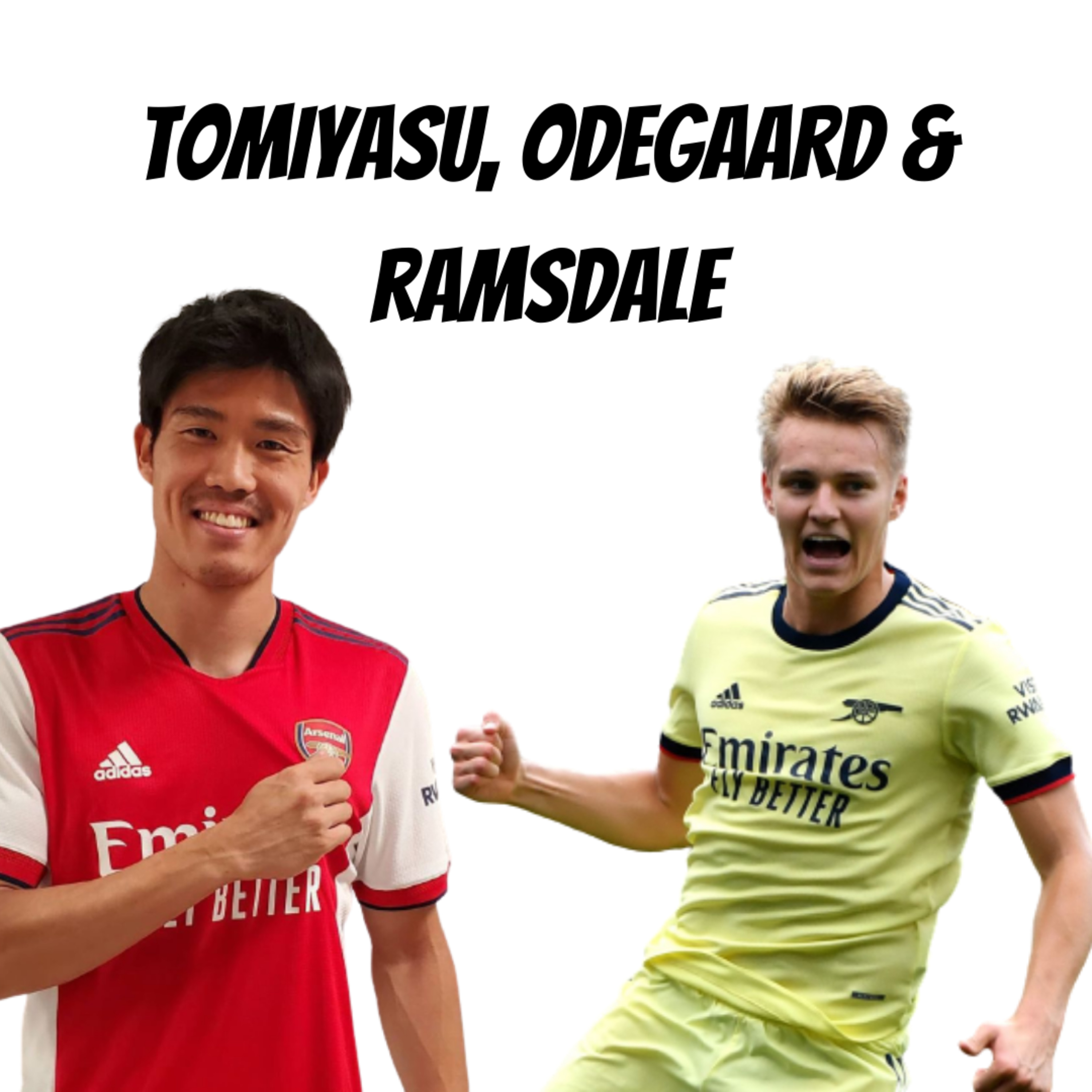Tomiyasu’s start, Odegaard, White and Upcoming Fixtures (Ep. 27) episode artwork