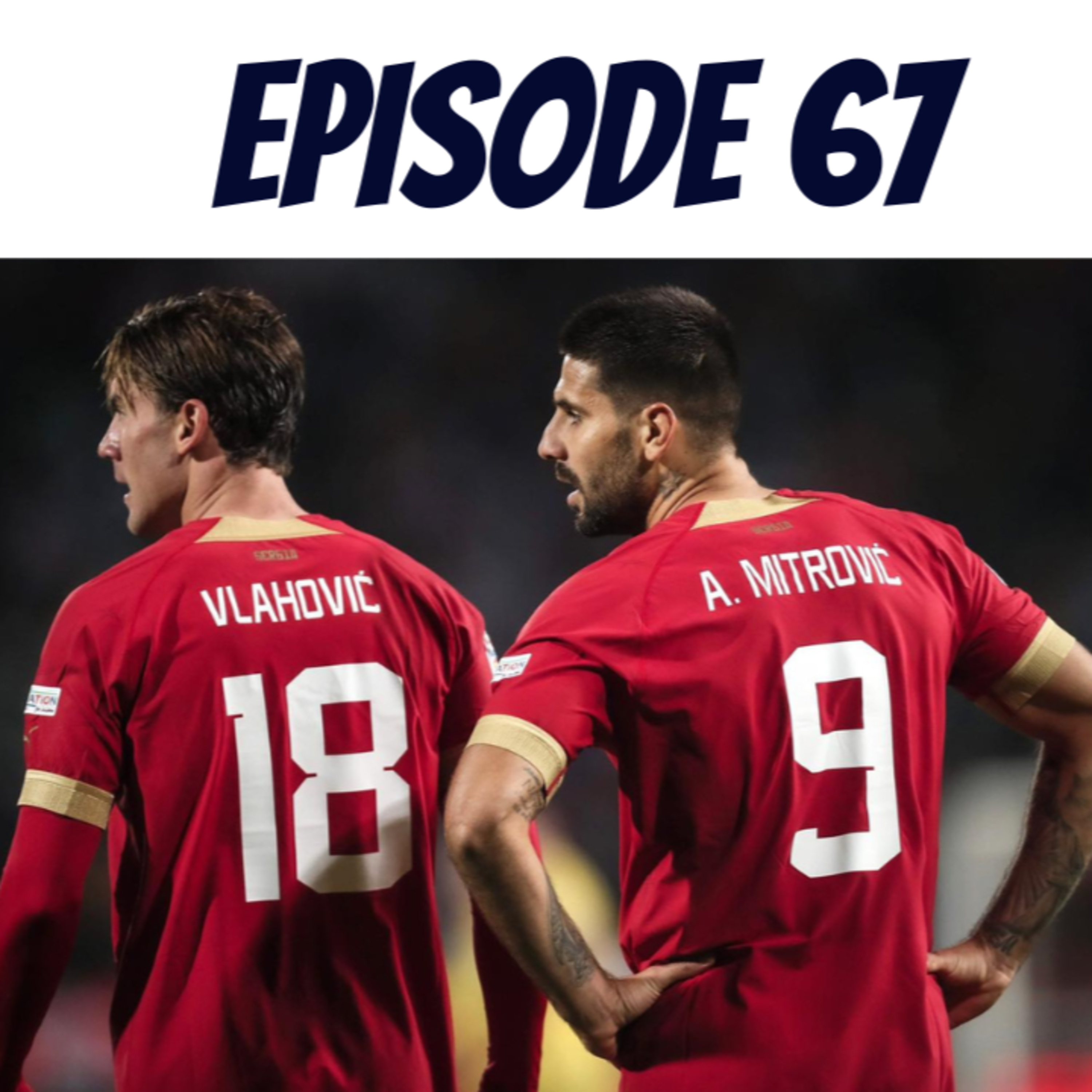 A New Serbia (Ep. 67) episode artwork