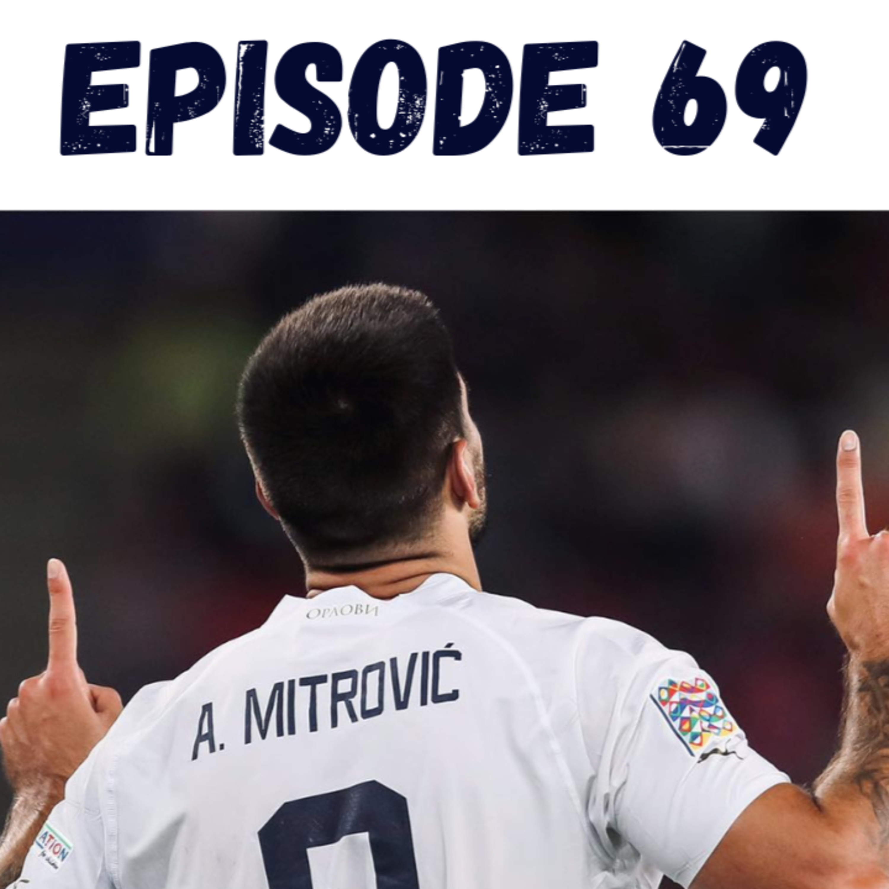 Serbia’s Squad In Qatar (Ep. 69) episode artwork