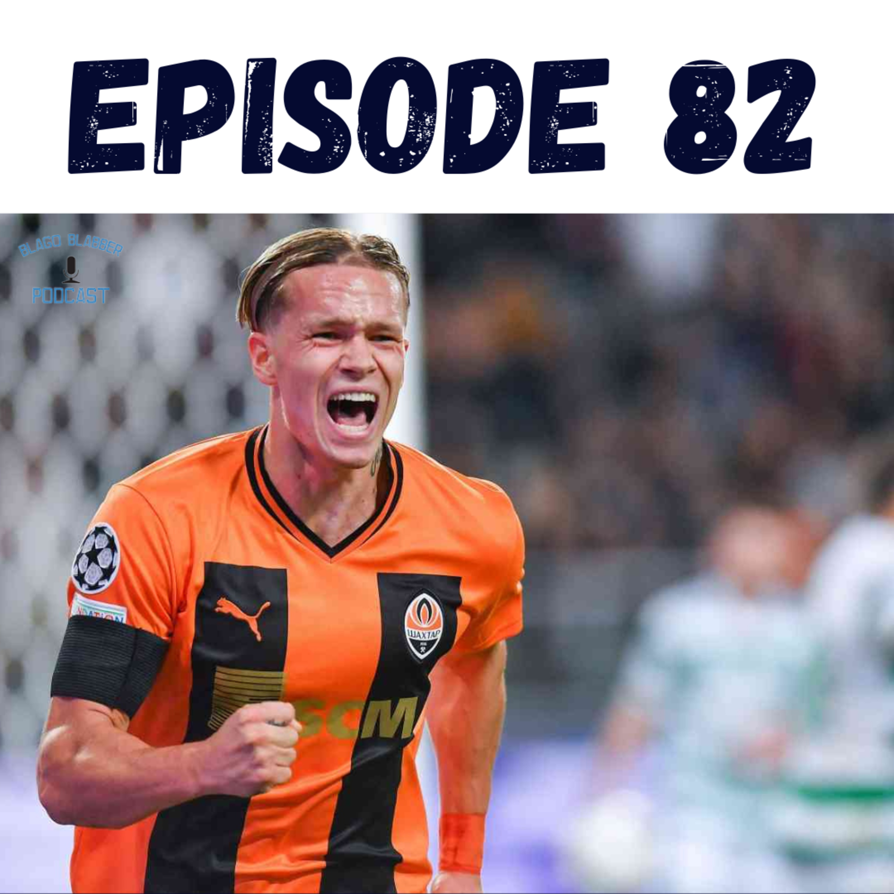 Mudryk, North London Derby, Tom Brady and more (Ep. 82) episode artwork