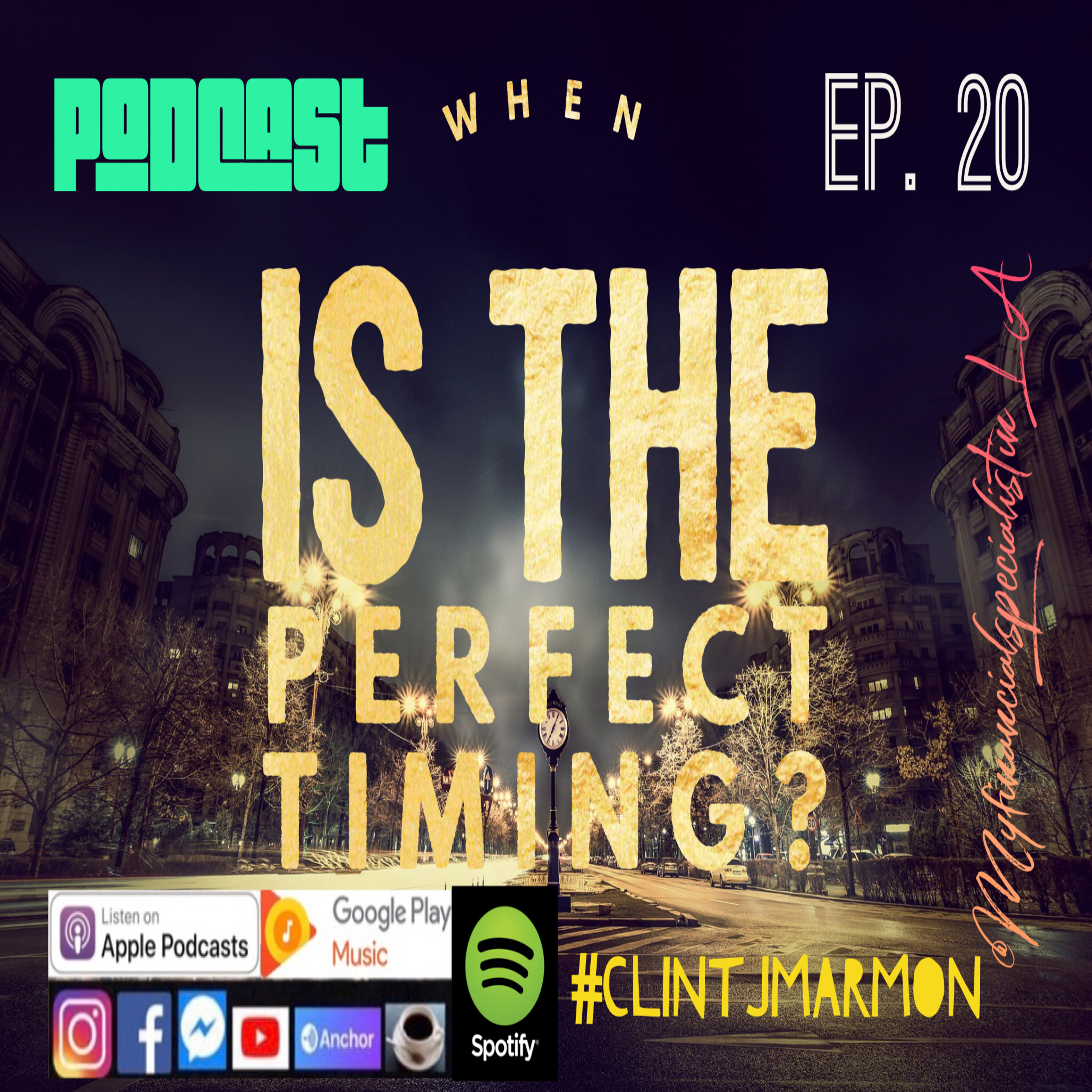 When Is The Perfect Timing? Ep. 20 episode artwork