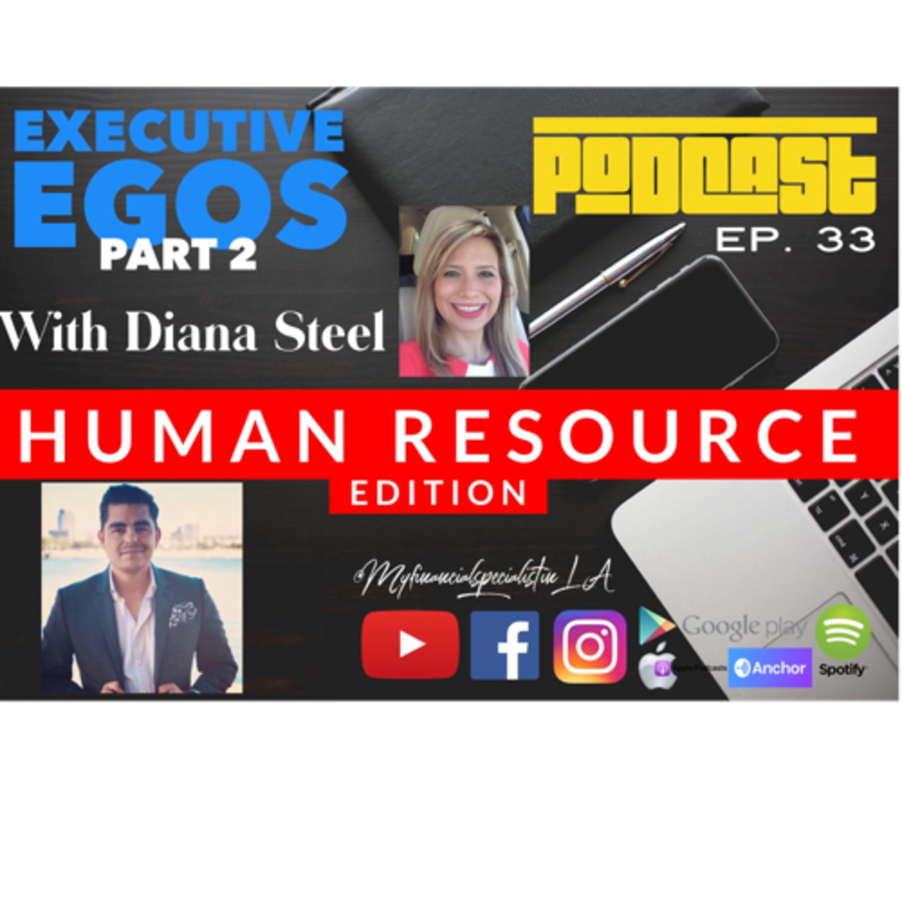 Executive Egos Part 2 Human Resource Edition Ep. 33 episode artwork
