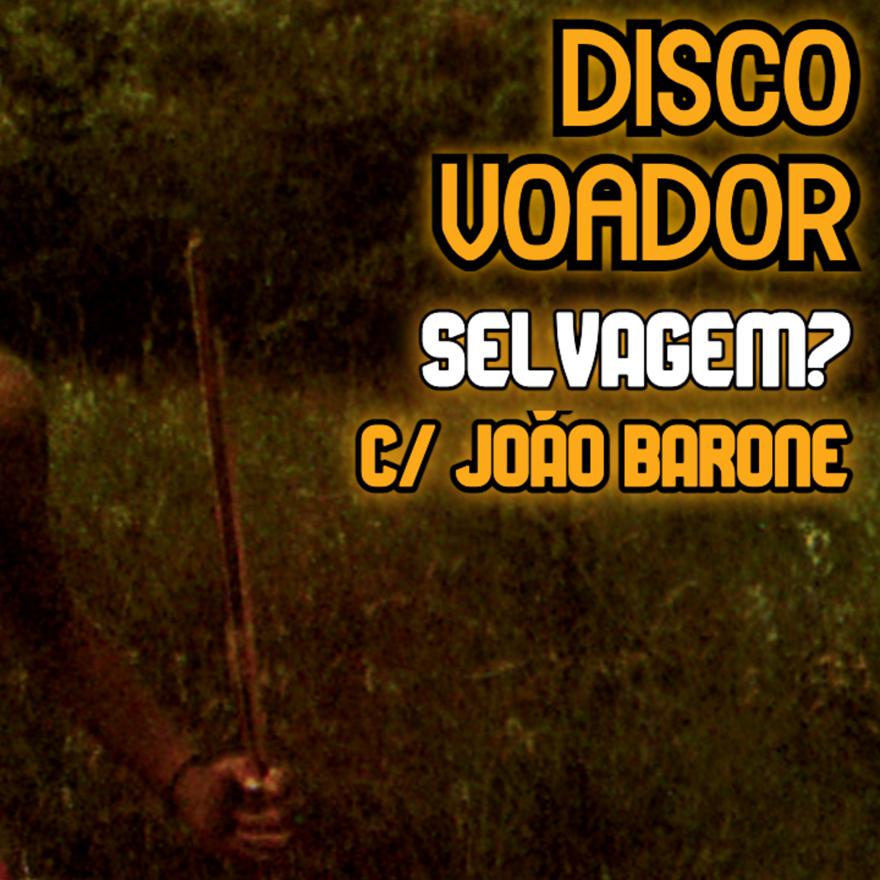 Selvagem? (c/ João Barone) | Disco Voador | Série Astrolábio | EP35 episode artwork
