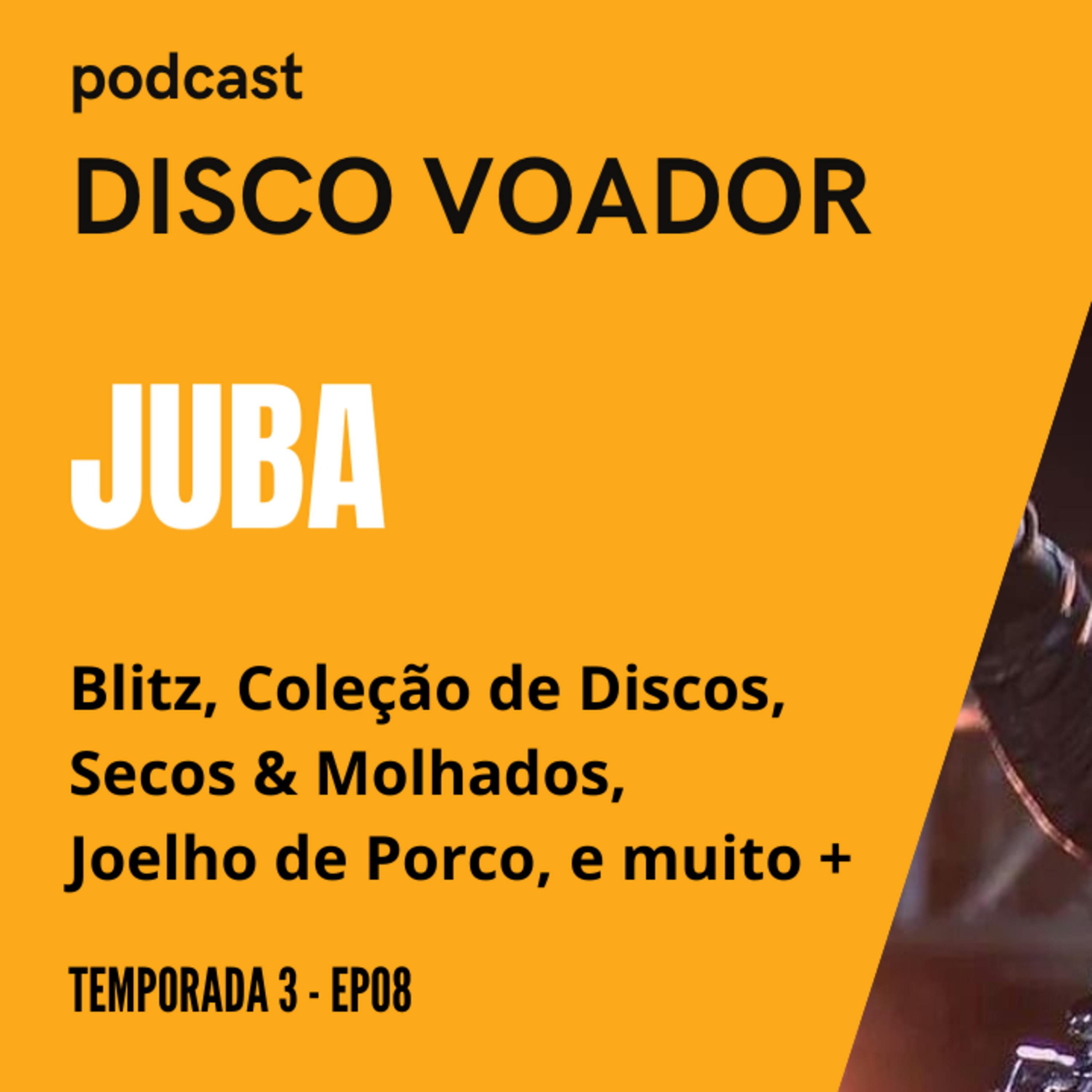 Entrevista com Juba (Blitz) | Disco Voador | Temporada 3 | EP08 episode artwork