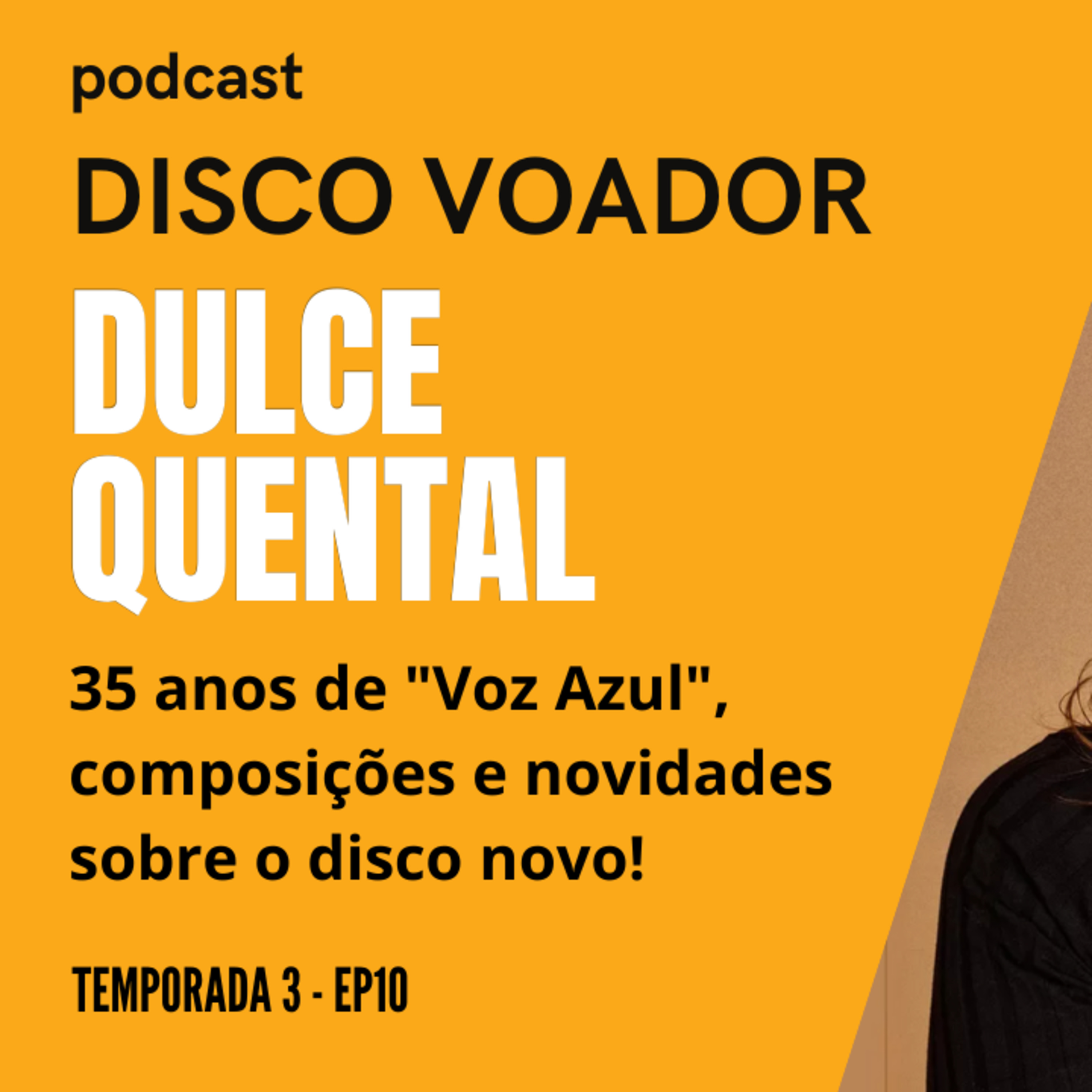 Entrevista com Dulce Quental | Disco Voador | Temporada 3 | EP10 episode artwork