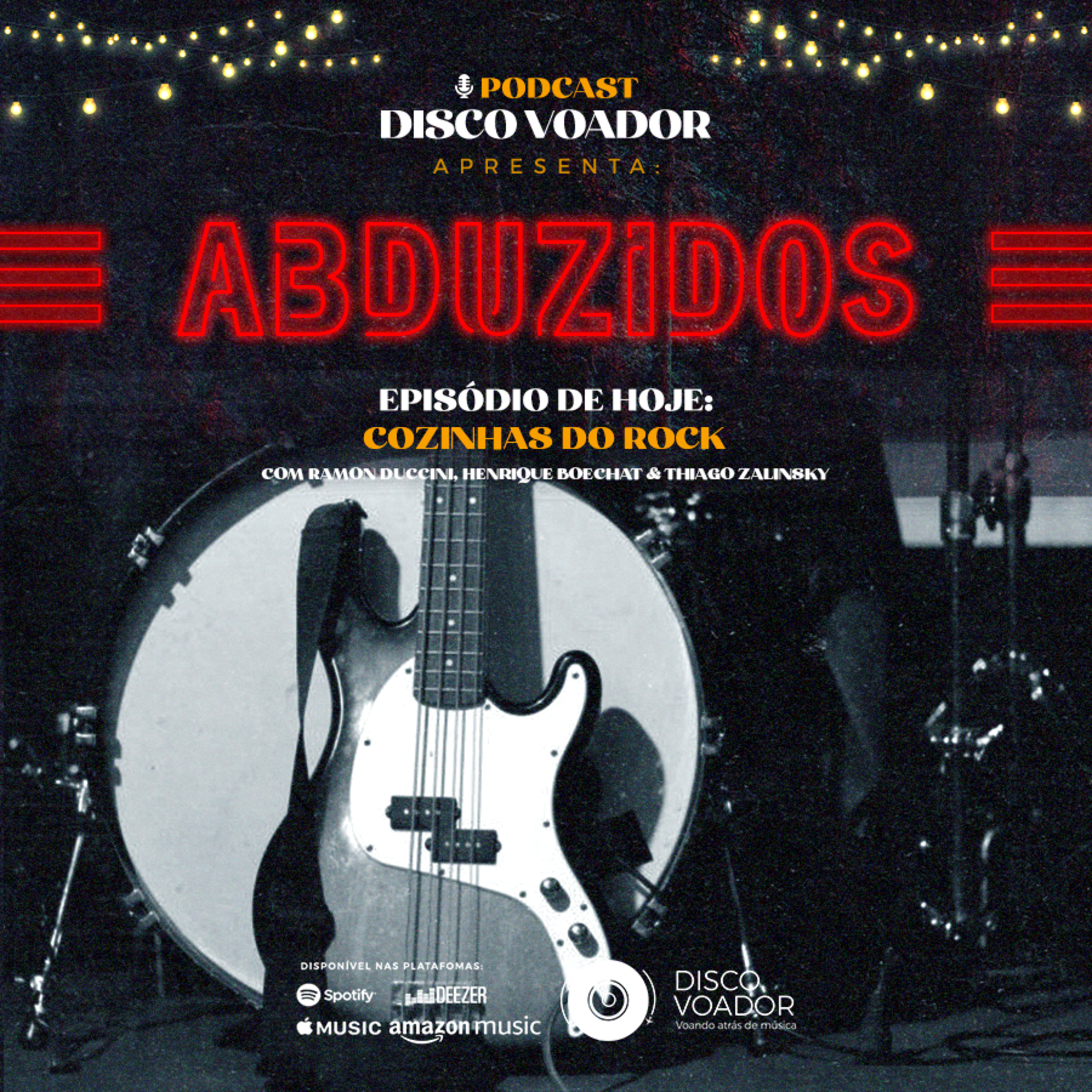 As Cozinhas do Rock | Disco Voador | Série Abduzidos | EP41 episode artwork