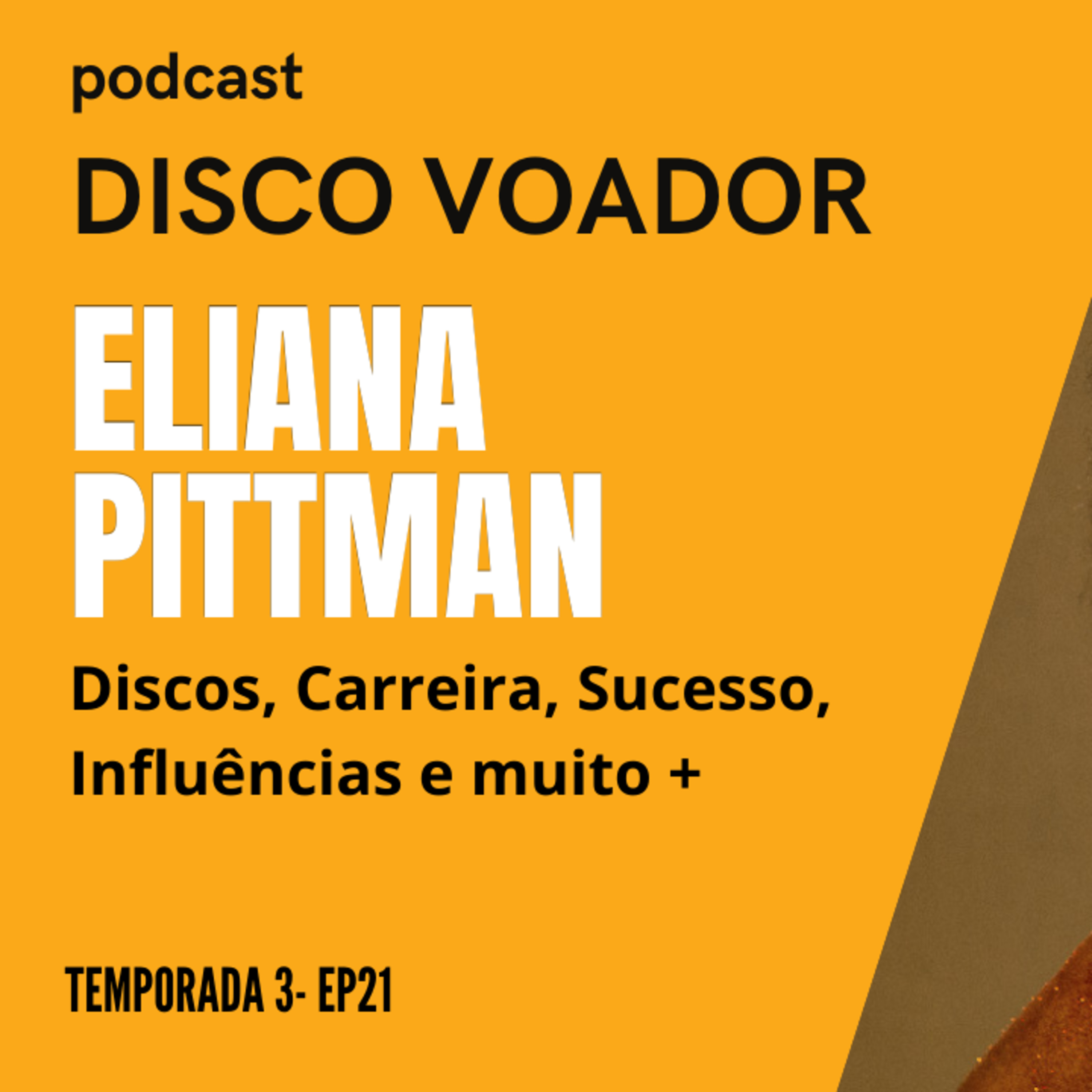 Entrevista com Eliana Pittman | Disco Voador | Temporada 3 | EP21 episode artwork