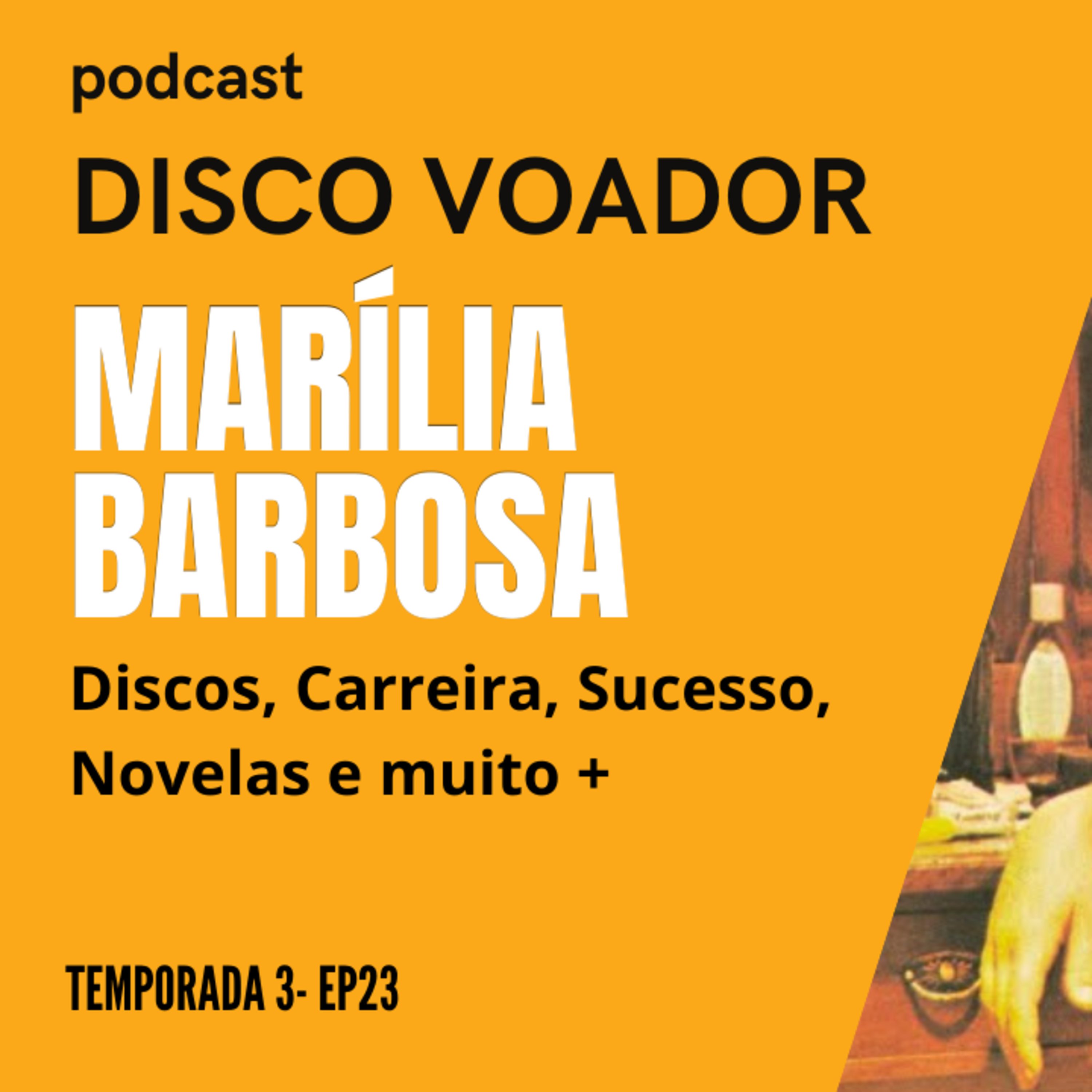 Entrevista com Marília Barbosa | Disco Voador | Temporada 3 | EP23 episode artwork