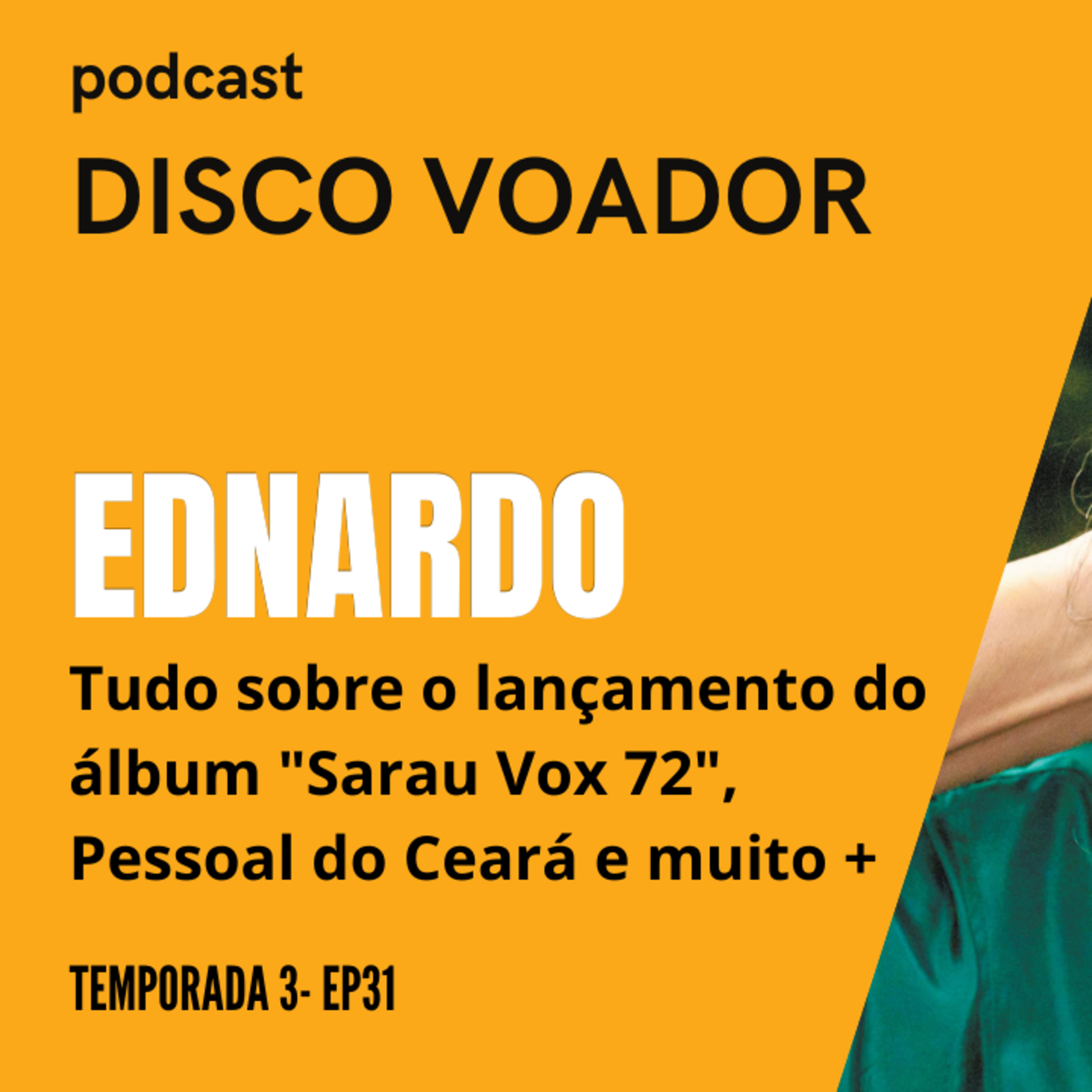 Entrevista com Ednardo | Disco Voador | Temporada 3 | EP31 episode artwork